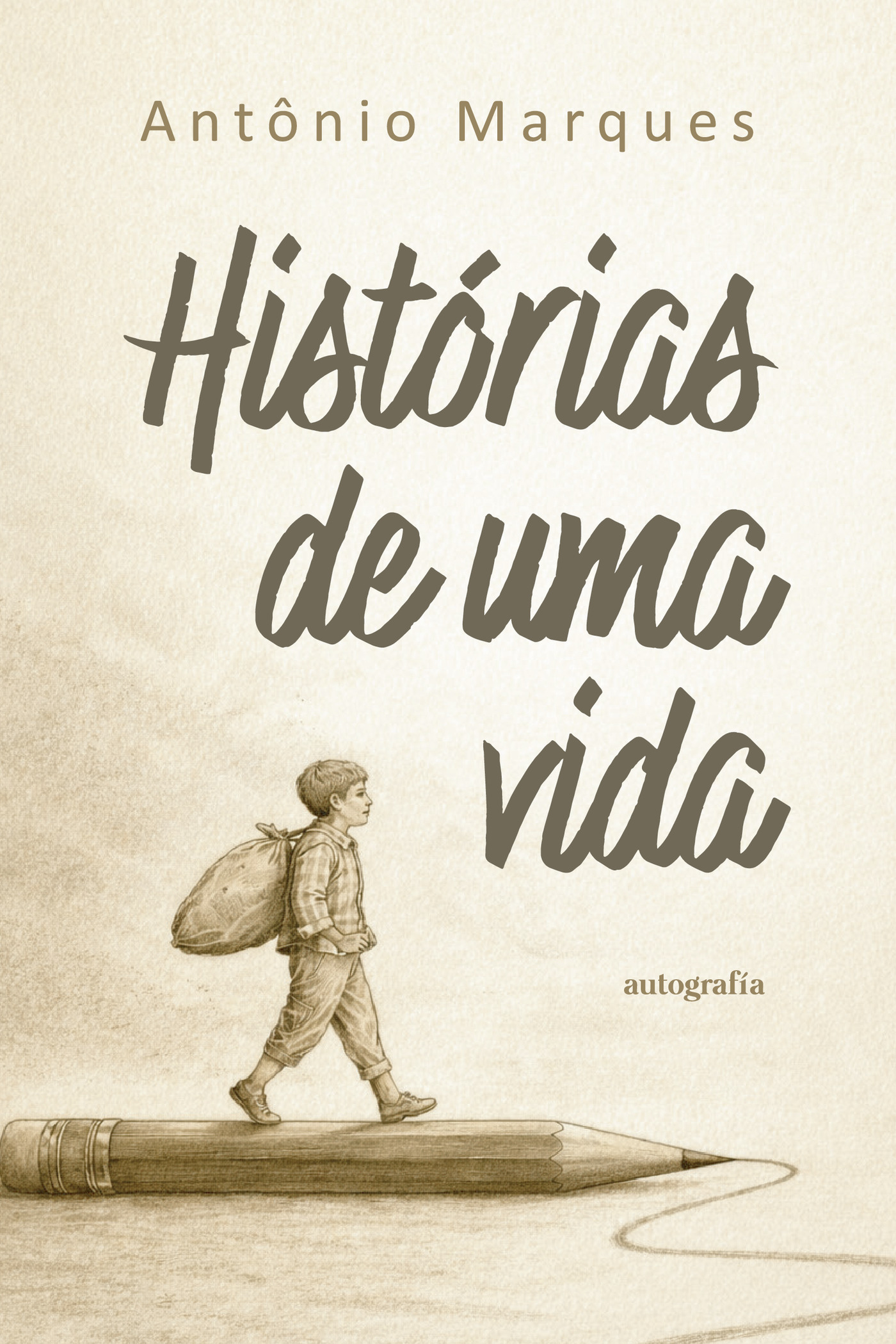 Portada de Histórias de uma vida · Antônio Marques