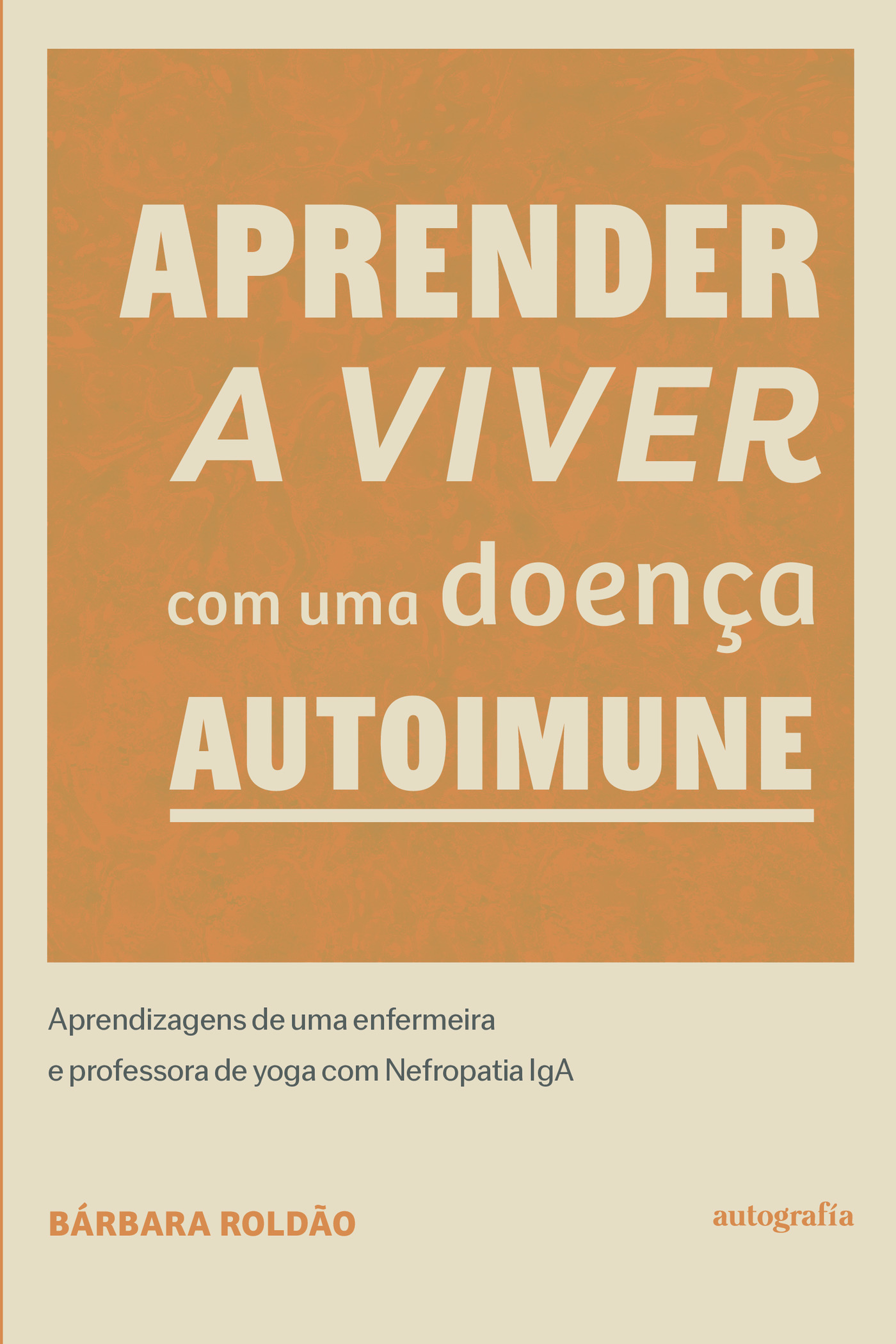 Portada de Aprender a viver com uma doenÛça autoimune