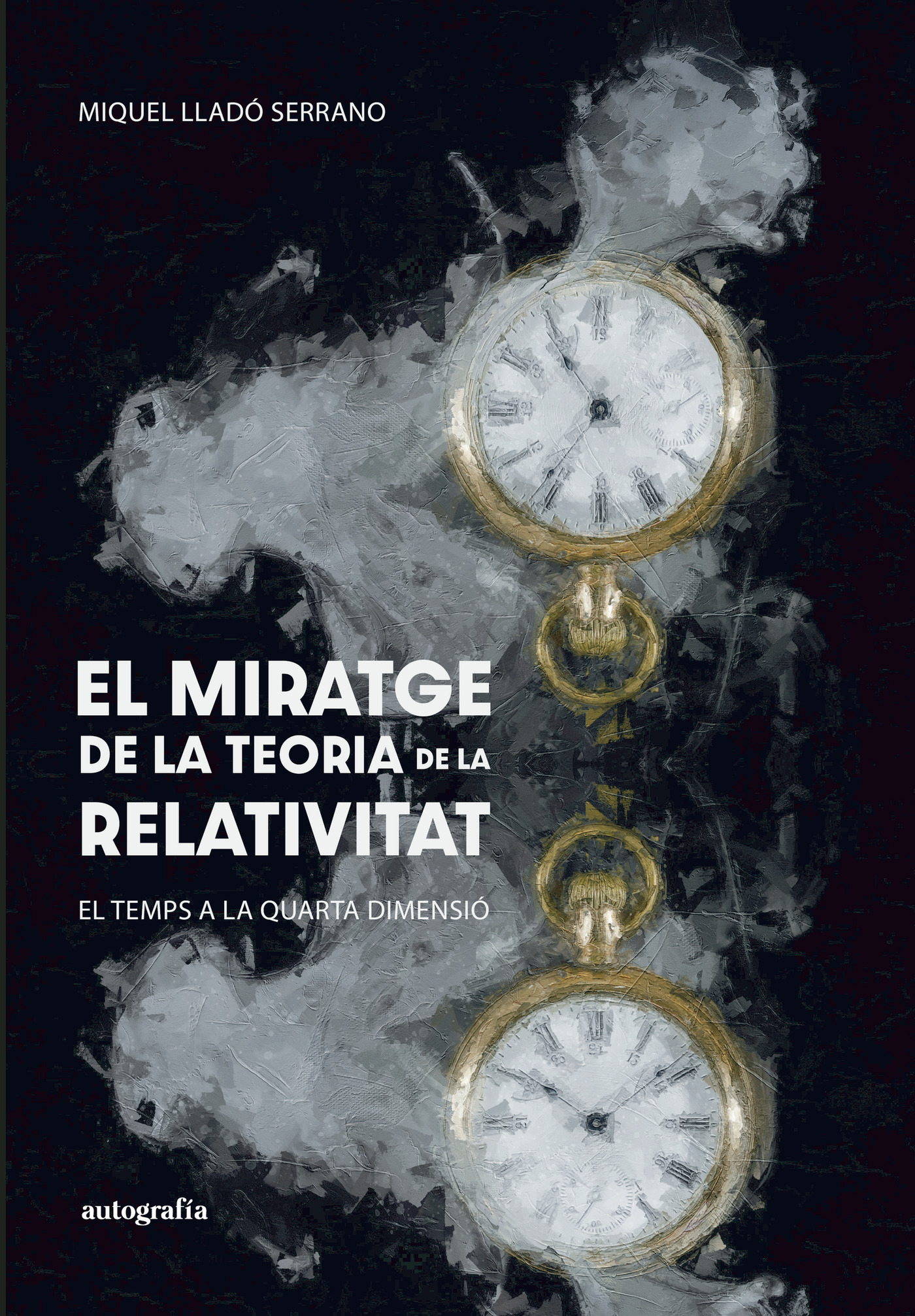 Portada de El miratge de la teoria de la relativitat
