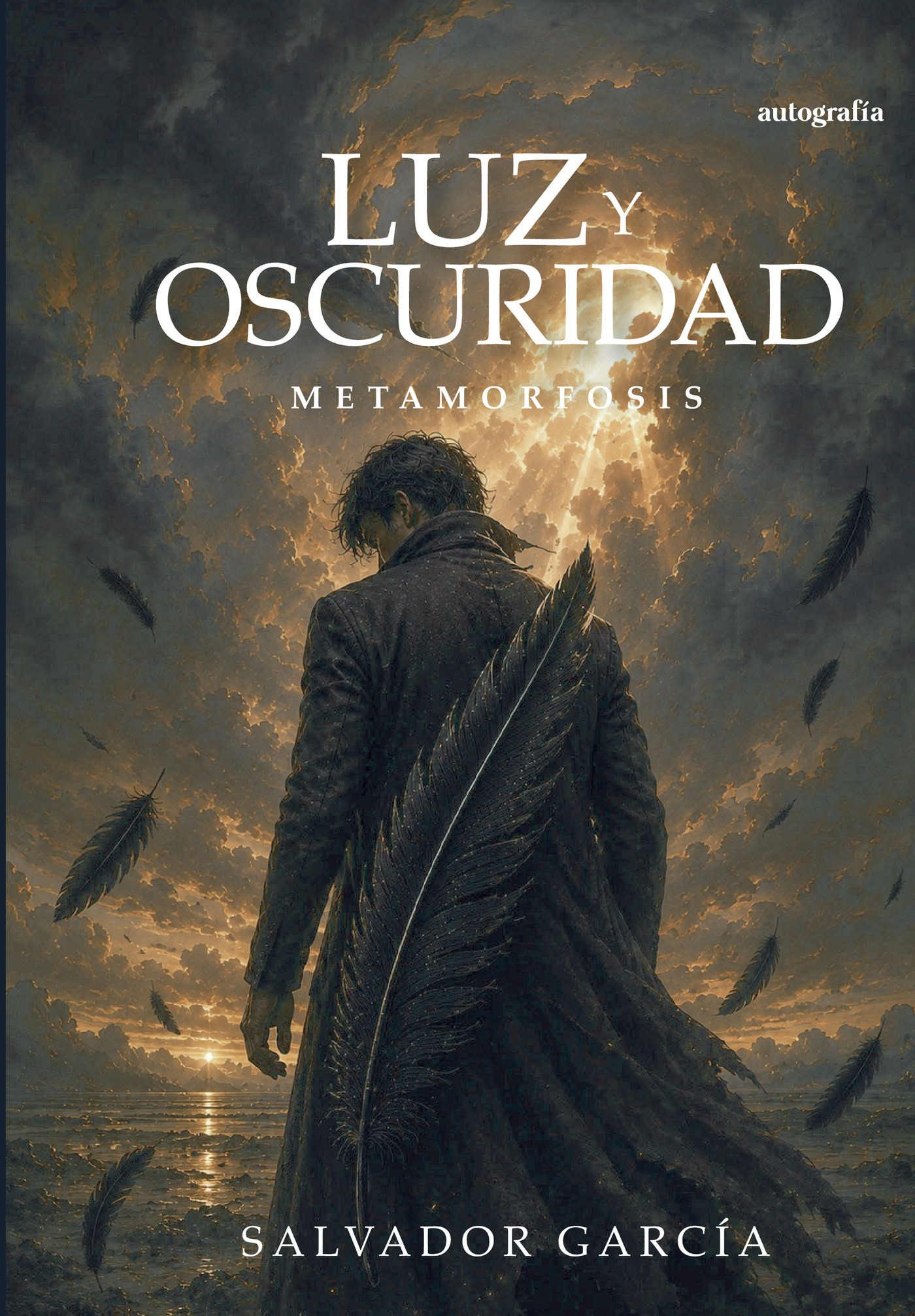 Portada de Luz y oscuridad: Metamorfosis · Salvador García