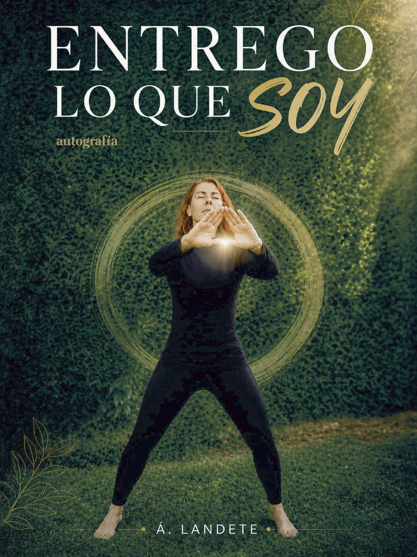 Portada de Entrego lo que soy