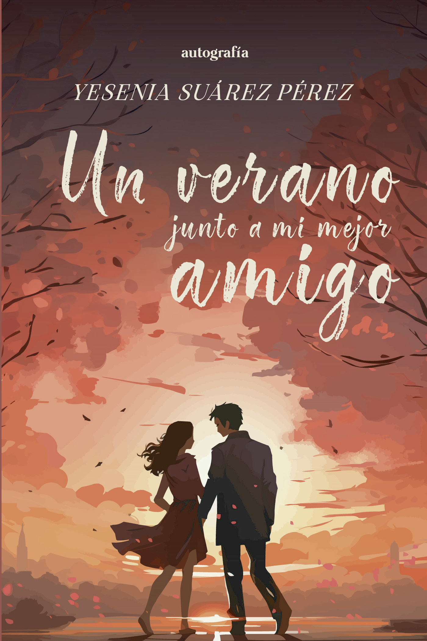 Portada de Un verano junto a mi mejor amigo · Yesenia Suárez Pérez