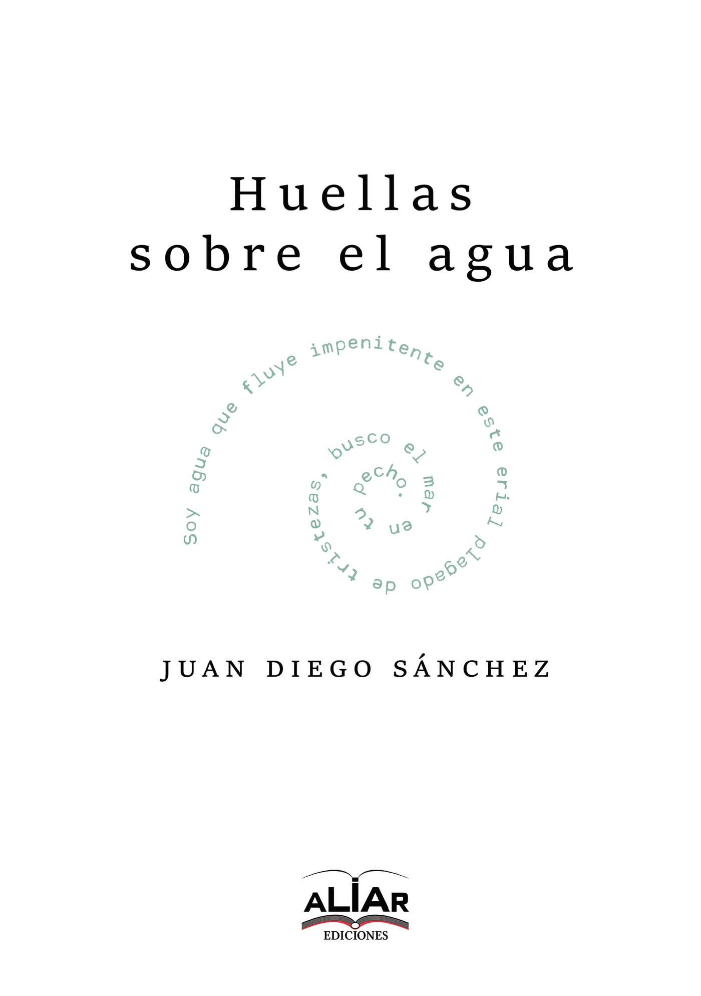 Portada de Huellas sobre el agua · Juan Diego Sánchez