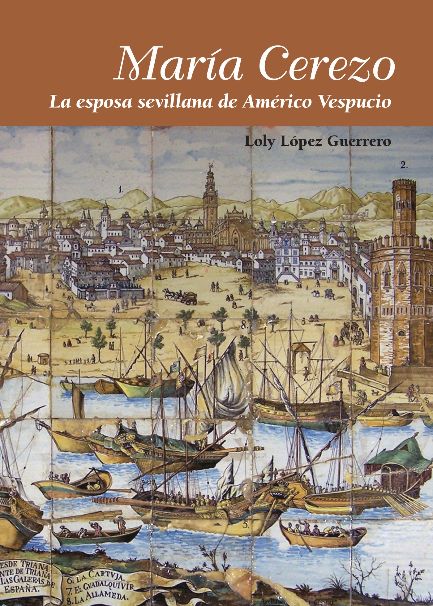 Portada de María Cerezo. La esposa sevillana de Américo Vespucio