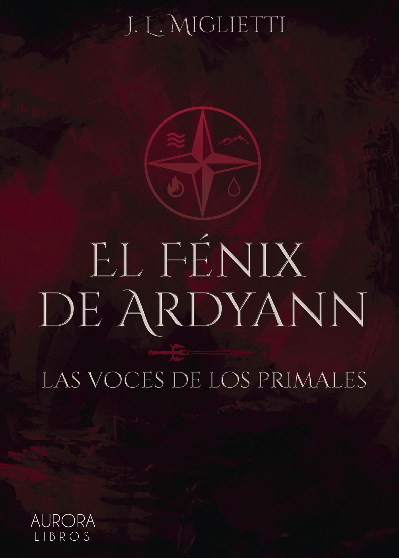 Portada de El fénix de Ardyann · José Luis Miglietti García