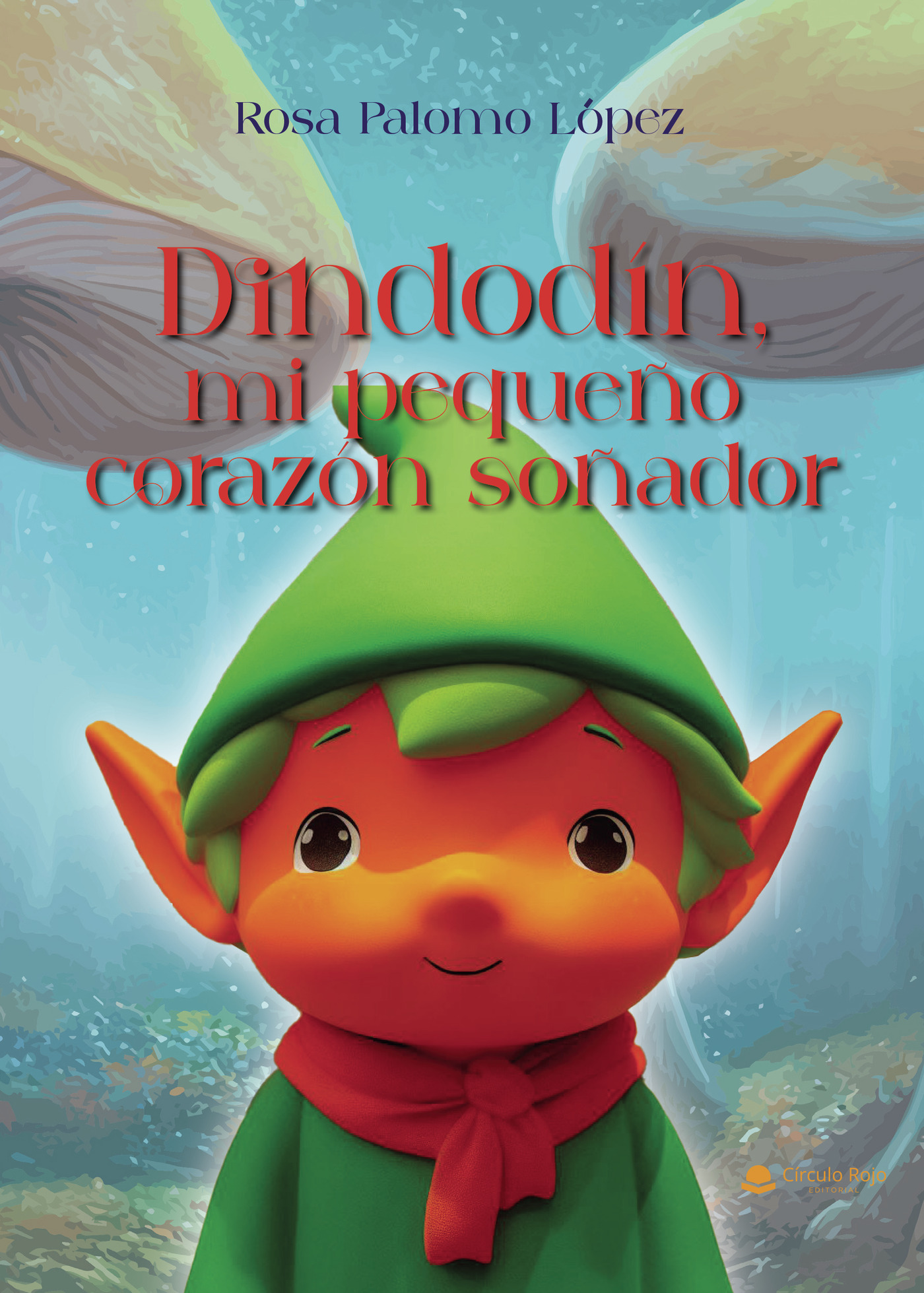 Portada de Dindodín, mi pequeño corazón soñador