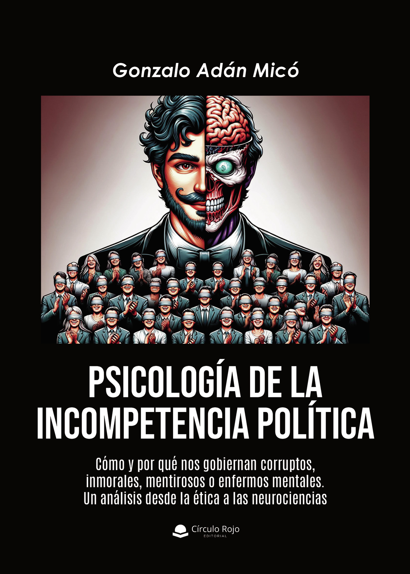 Portada de Psicología de la incompetencia politica