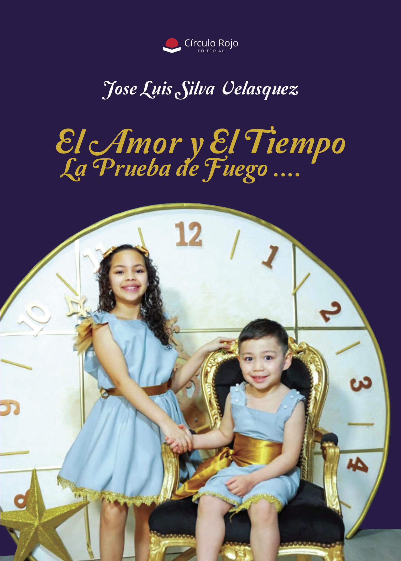 Portada de El Amor y El Tiempo La Prueba de Fuego