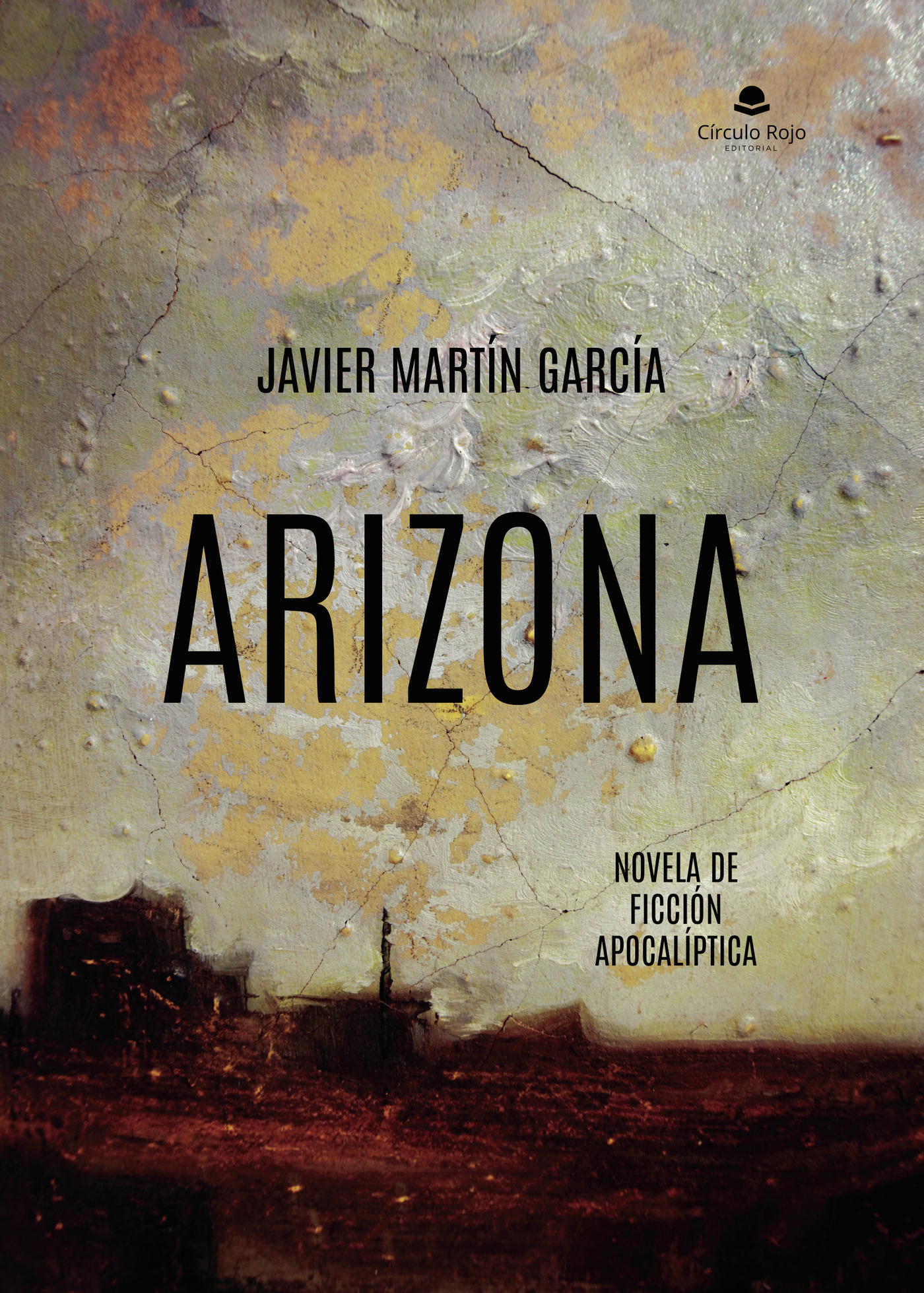 Portada de Arizona · Javier Martín García