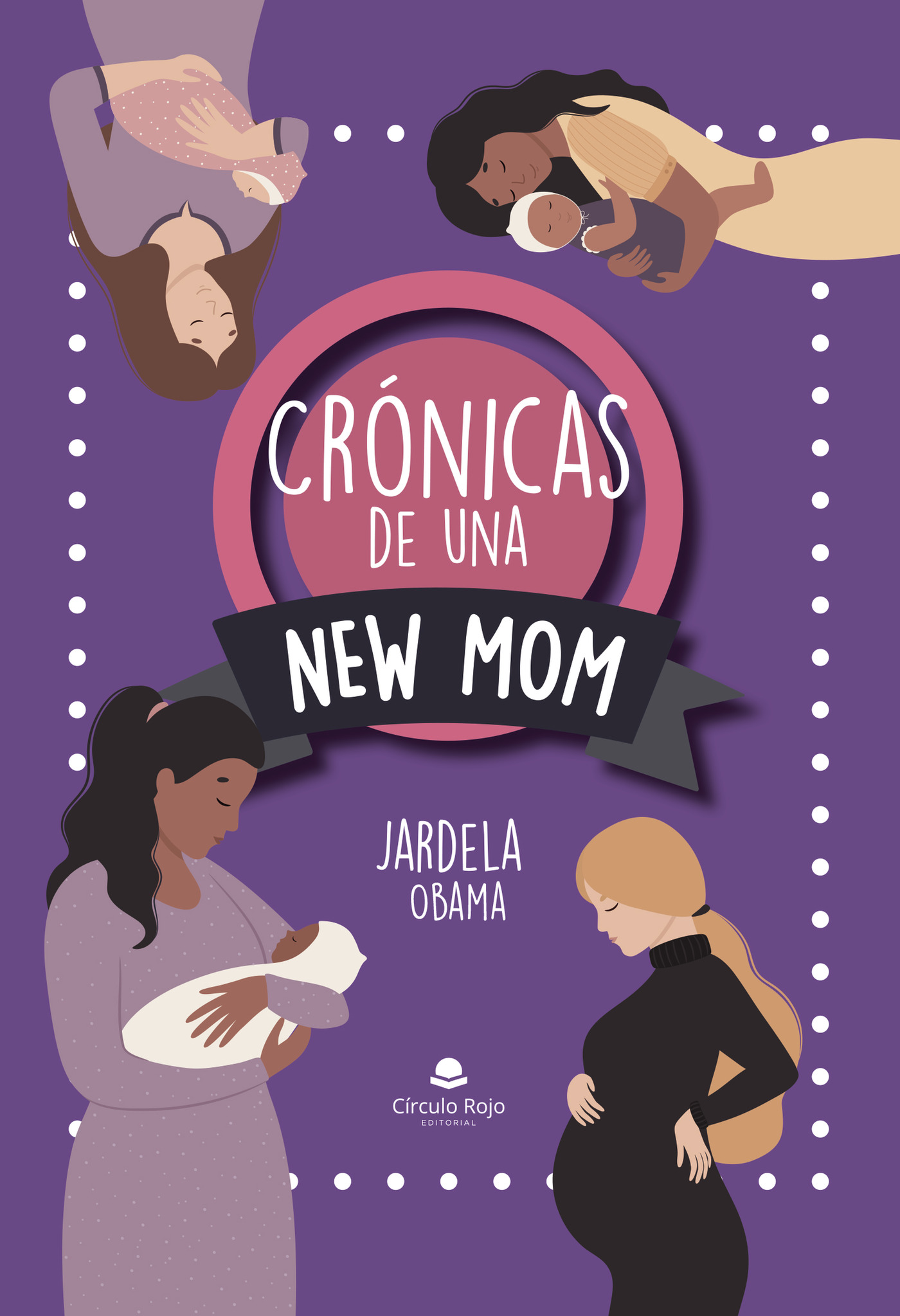 Portada de Crónicas de una new mom