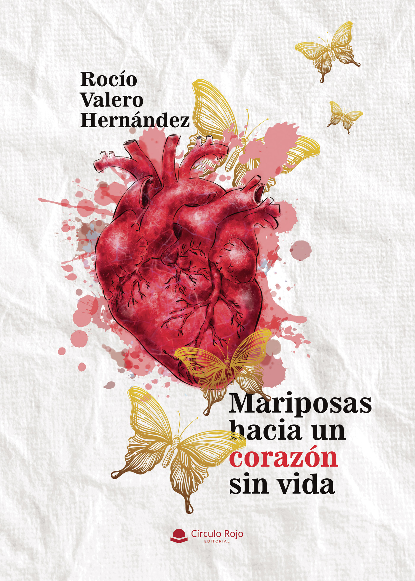 Portada de Mariposas hacia un corazón sin vida