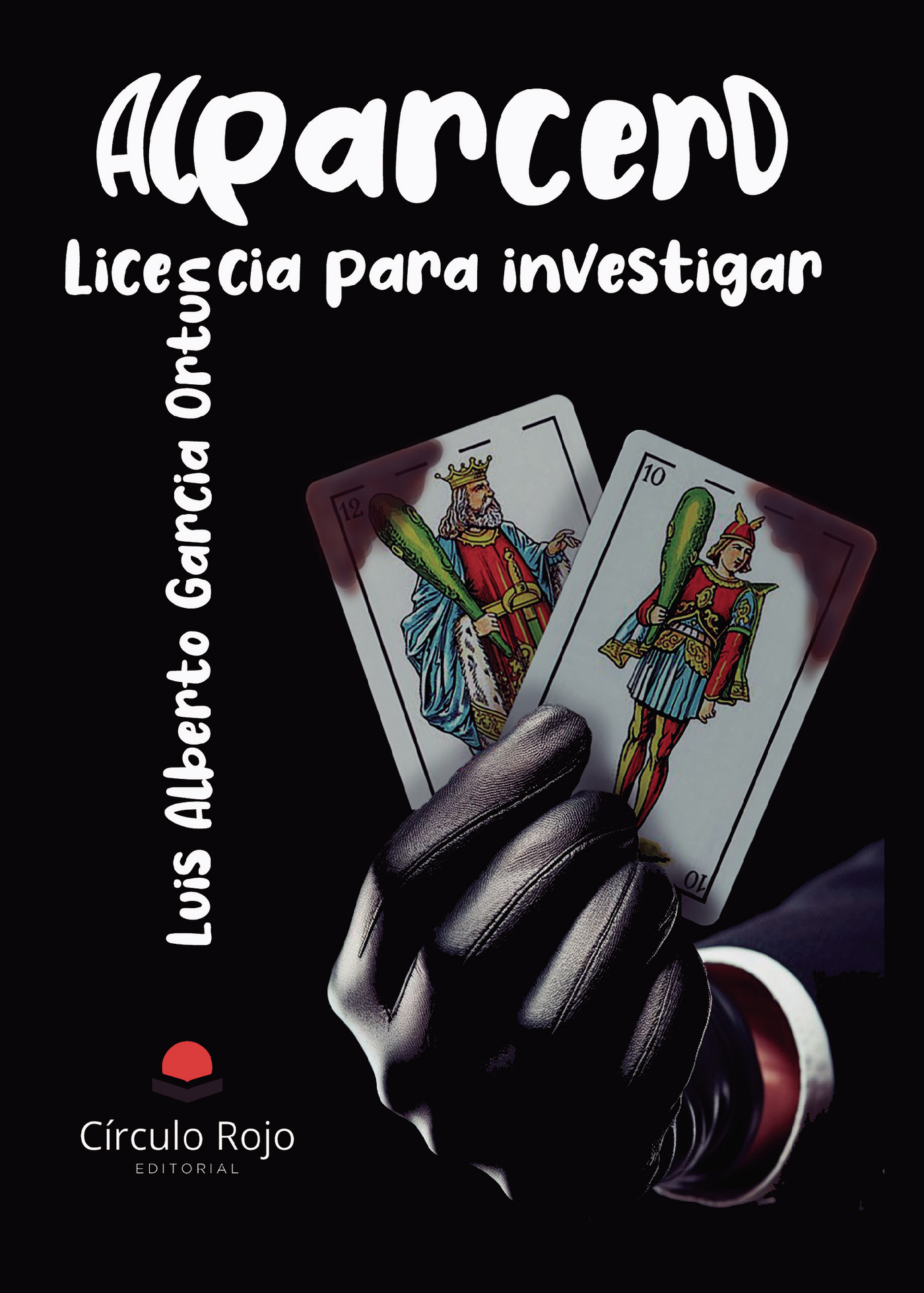 Portada de Alparcero. Licencia para investigar