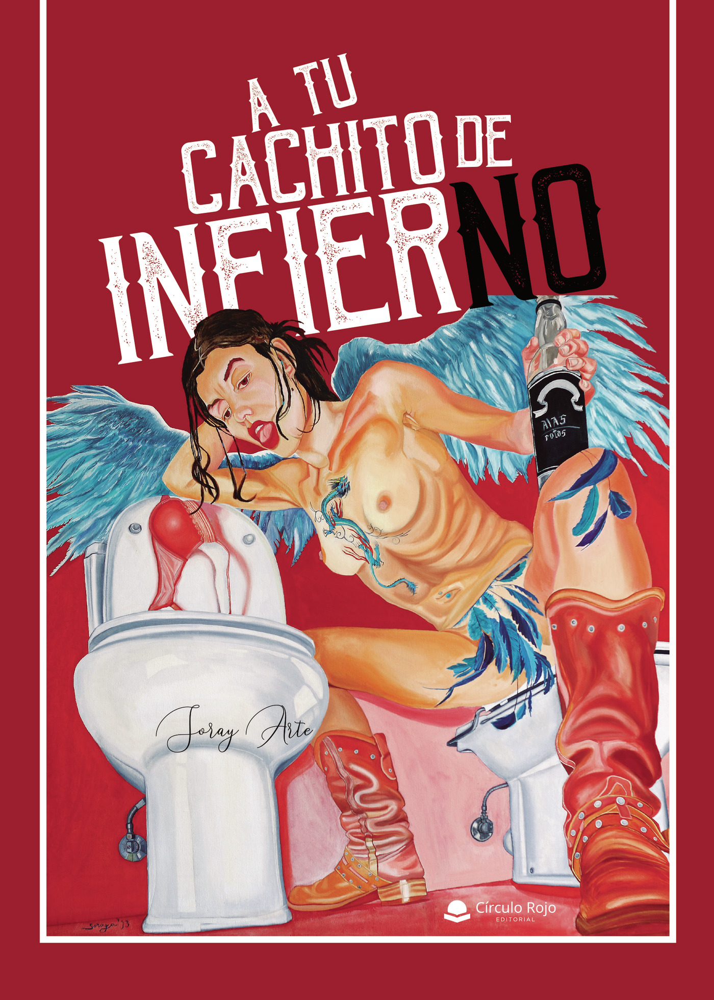 Portada de A tu cachito de infierno
