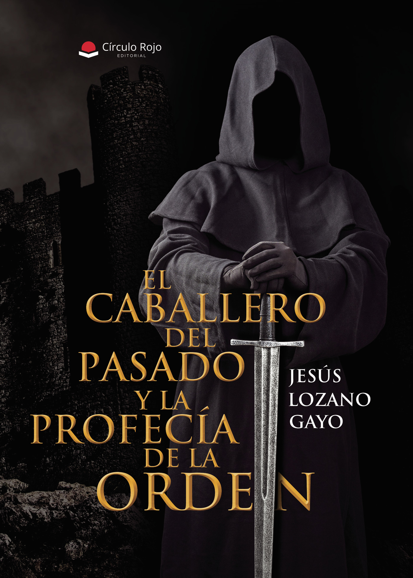 Portada de El caballero del pasado y la profecía de la orden