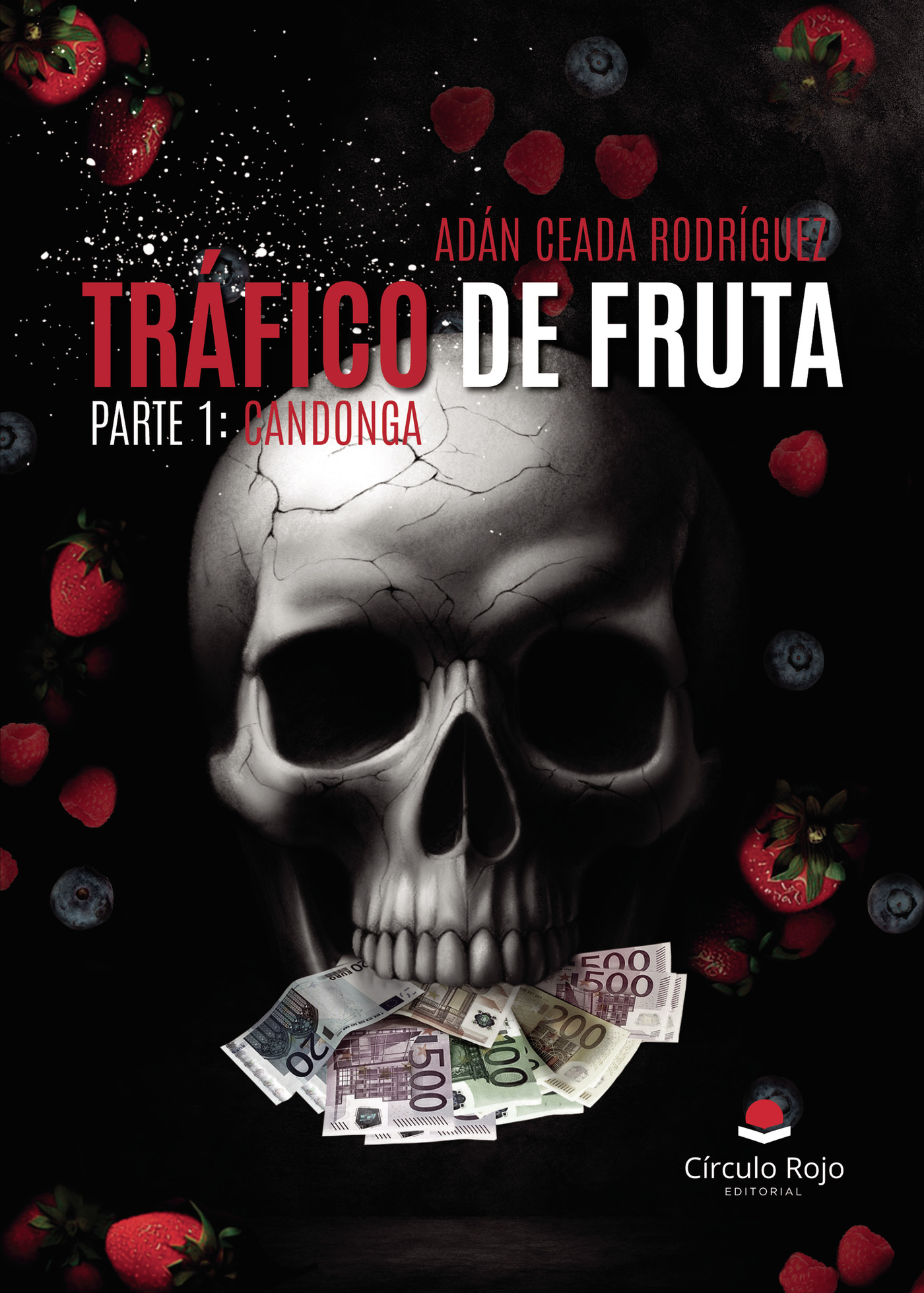Portada de Tráfico de fruta parte 1: Candonga
