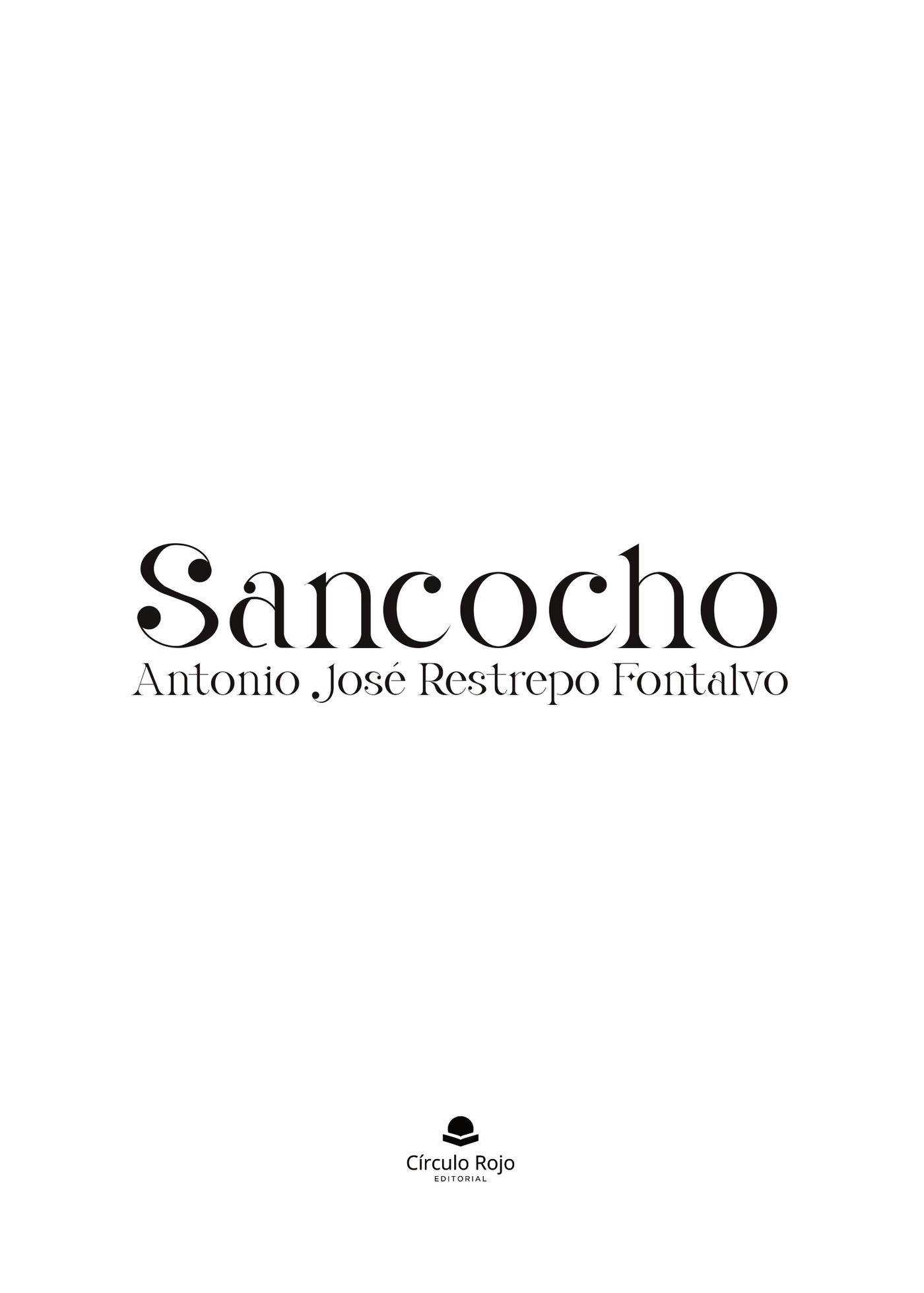 Portada de Sancocho · Antonio José Restrepo Fontalvo