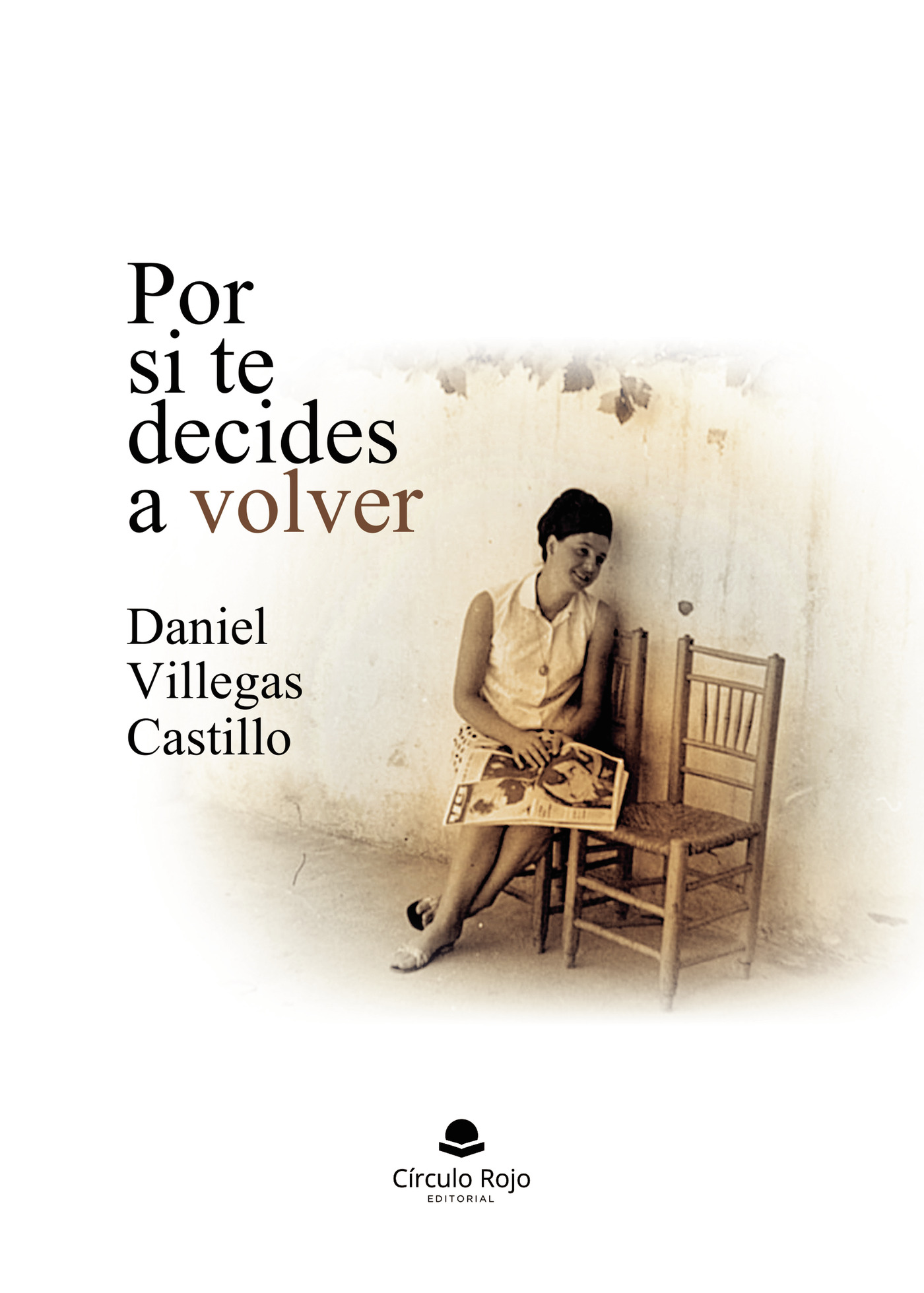 Portada de Por si te decides a volver