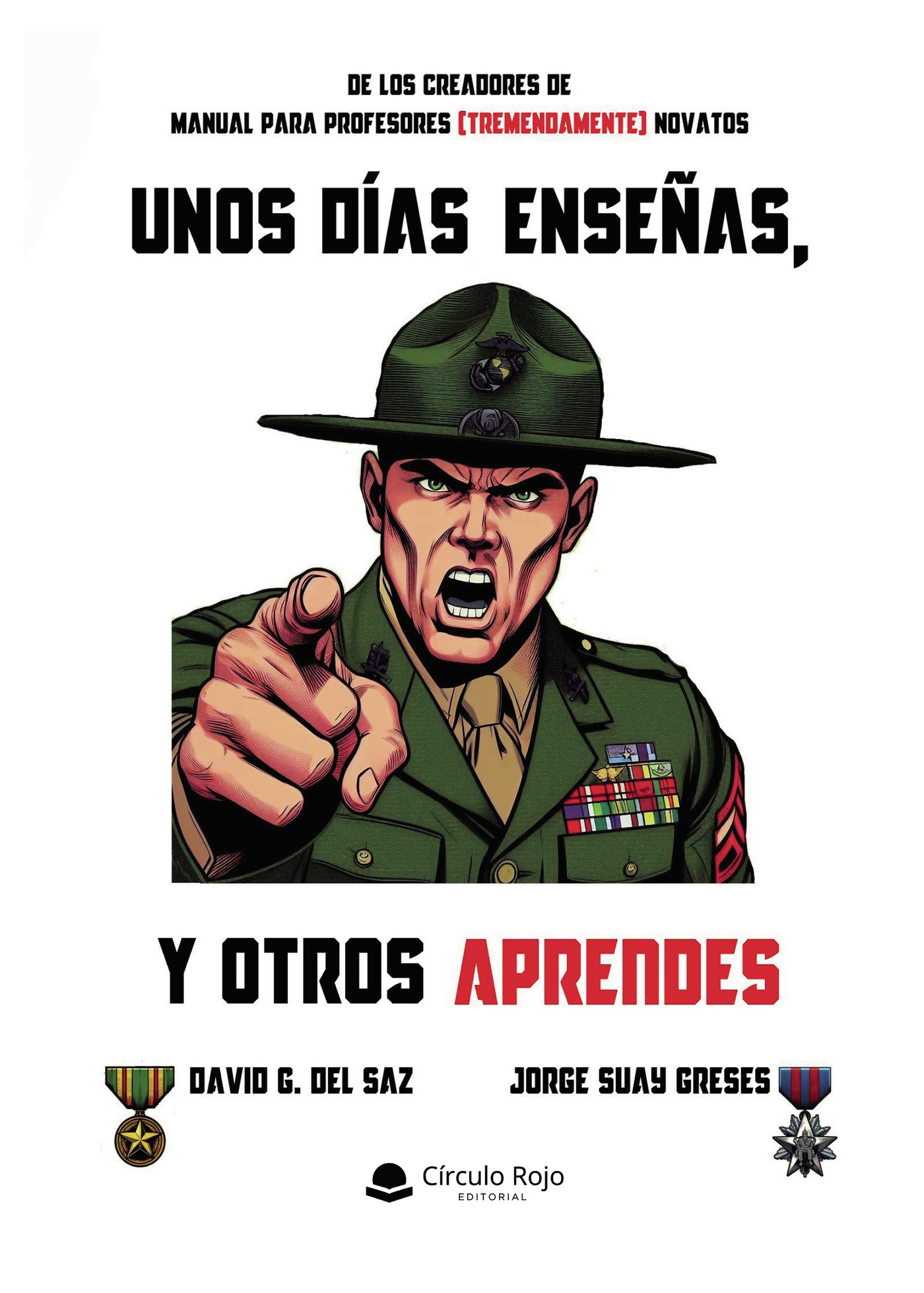 Portada de Unos días enseñas, y otros aprendes