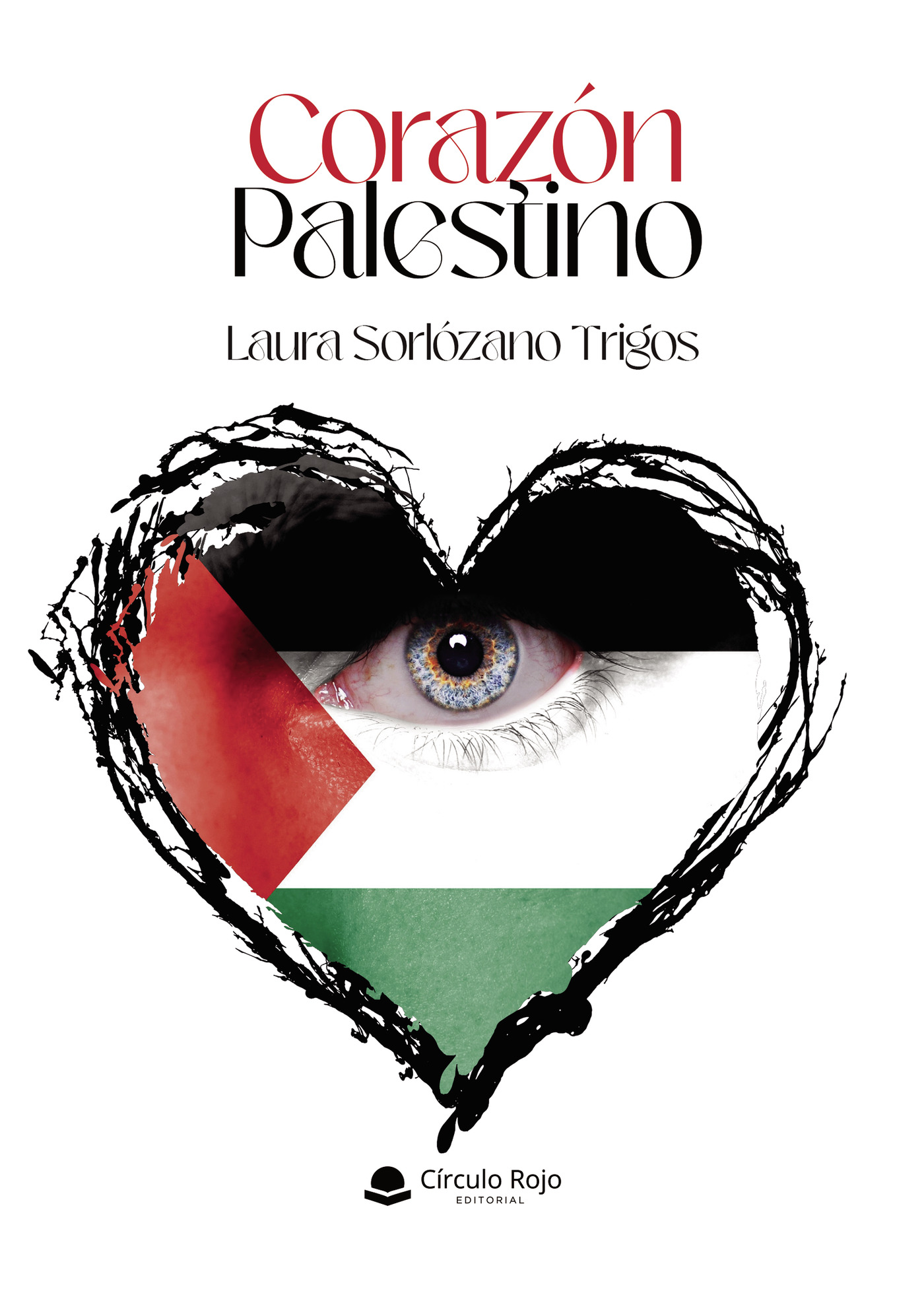 Portada de Corazón Palestino · Laura Sorlózano Trigos