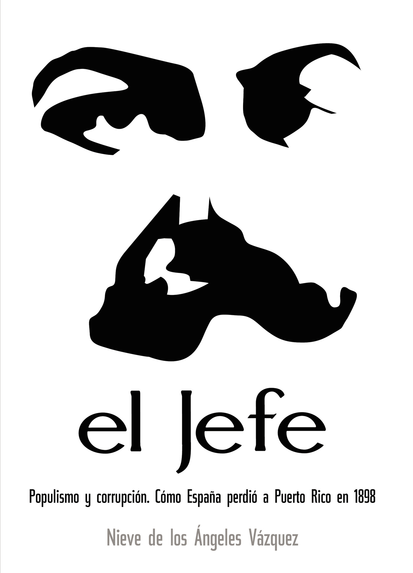 Portada de El Jefe: Populismo y corrupción.