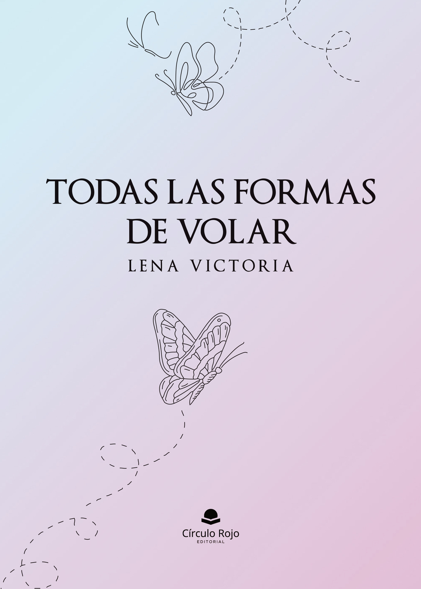 Portada de Todas las formas de volar