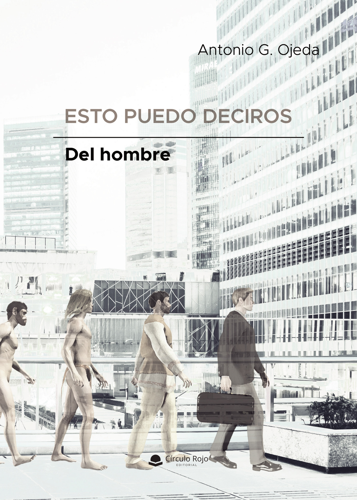 Portada de Esto puedo deciros Del hombre