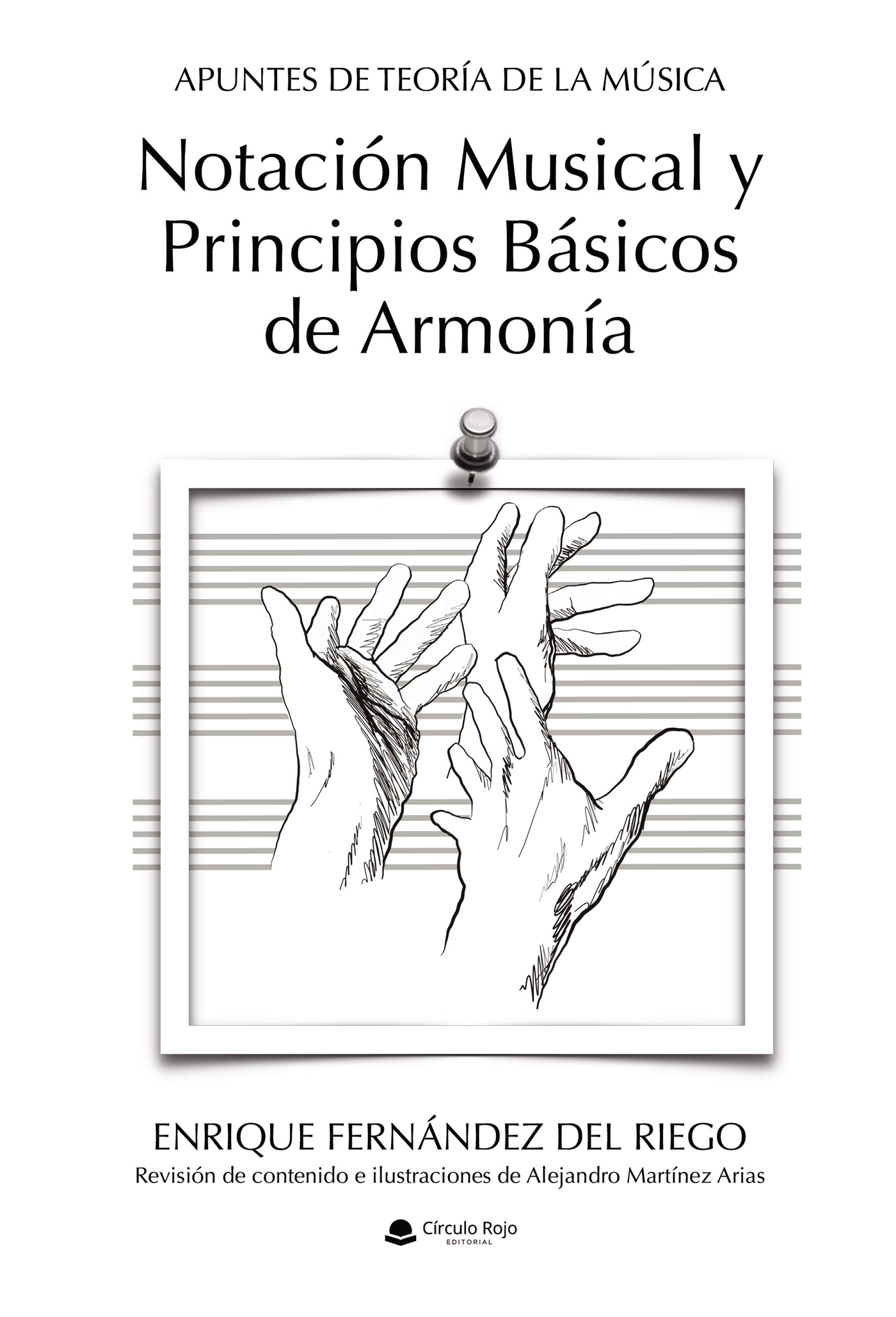 Portada de Apuntes de Teoría de la Música. NOTACIÓN MUSICAL Y PRINCIPIOS BÁSICOS DE ARMONÍA