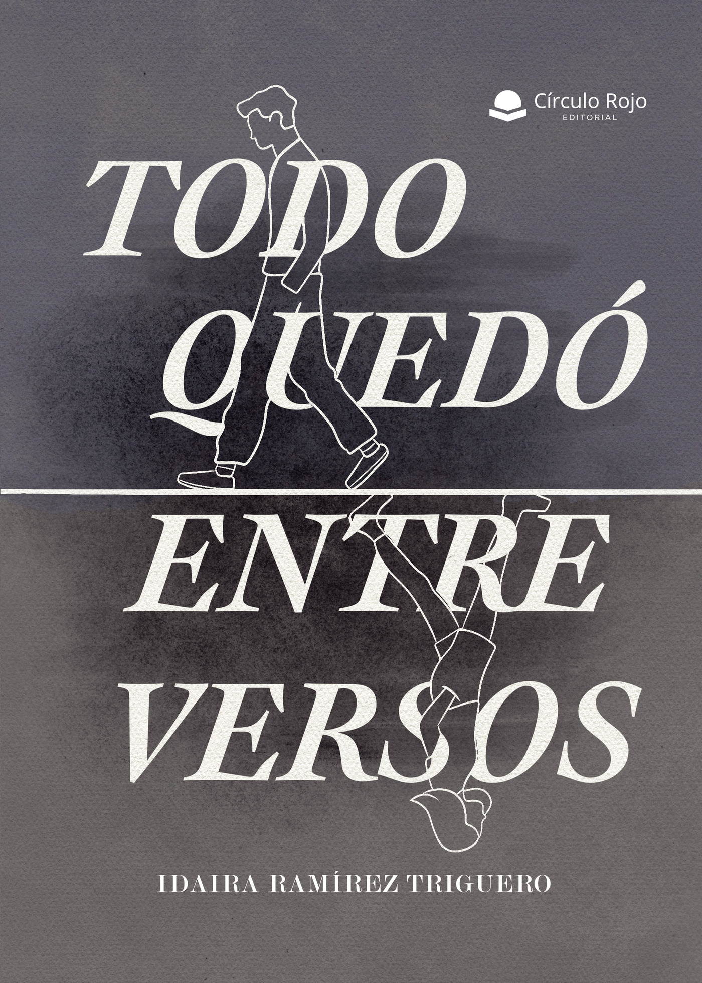 Portada de Todo quedó entre versos