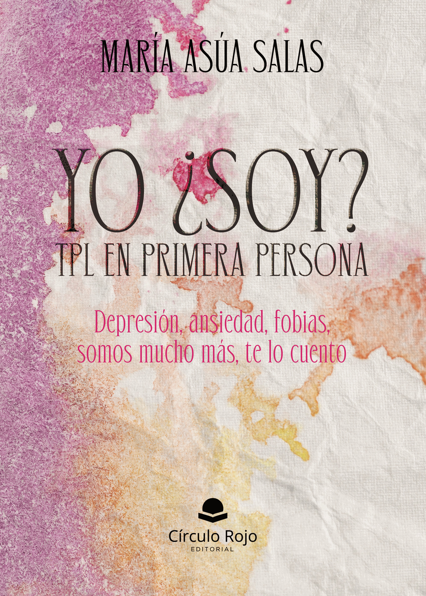 Portada de Yo ¿soy? TLP en primera persona