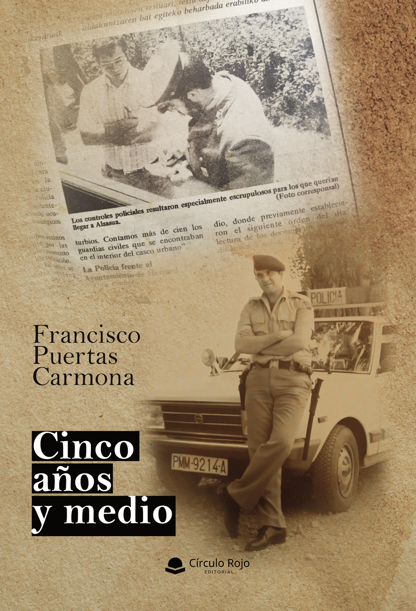 Portada de Cinco años y medio · Francisco Puertas Carmona