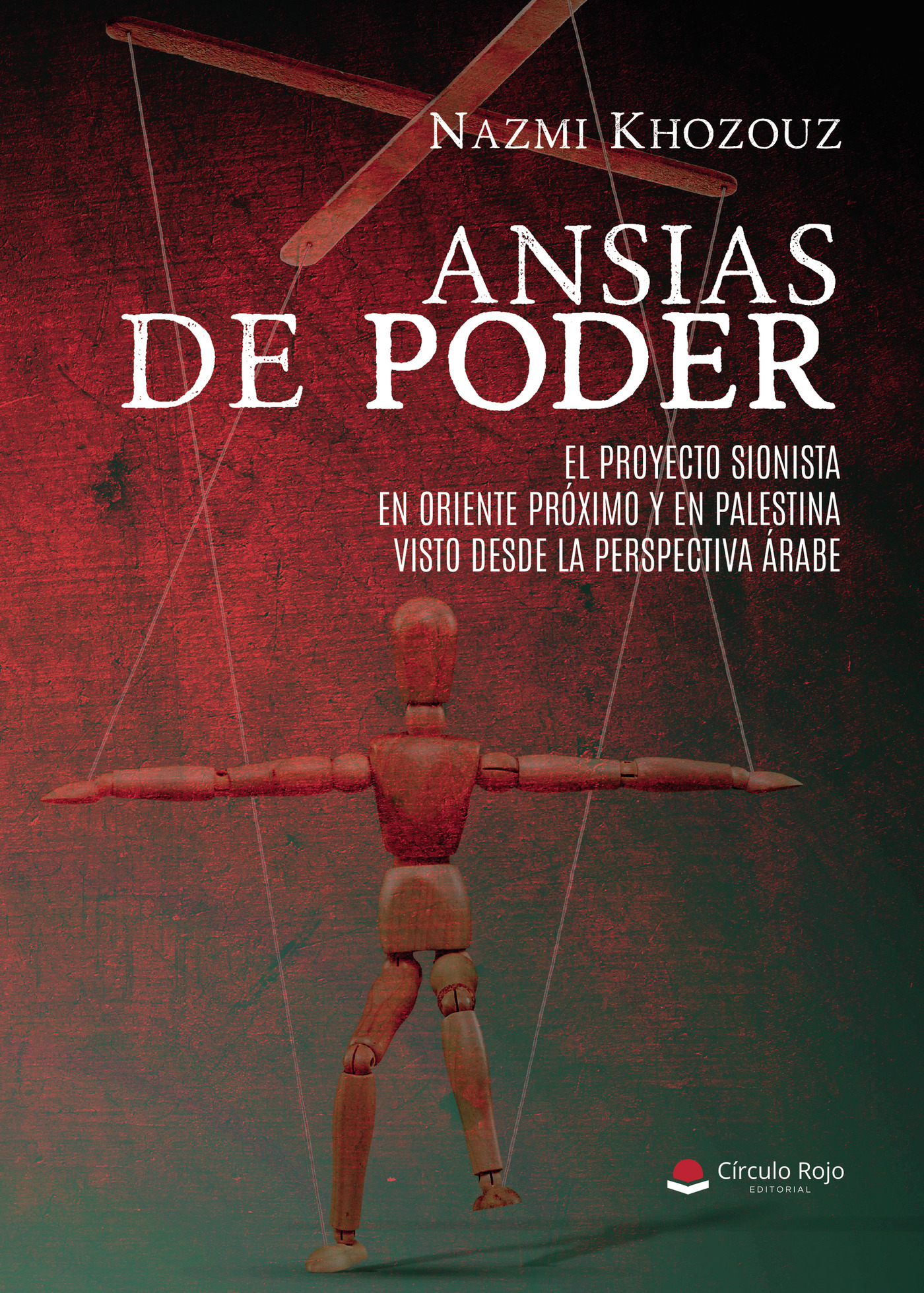 Portada de Ansias de poder · Nazmi Khozouz