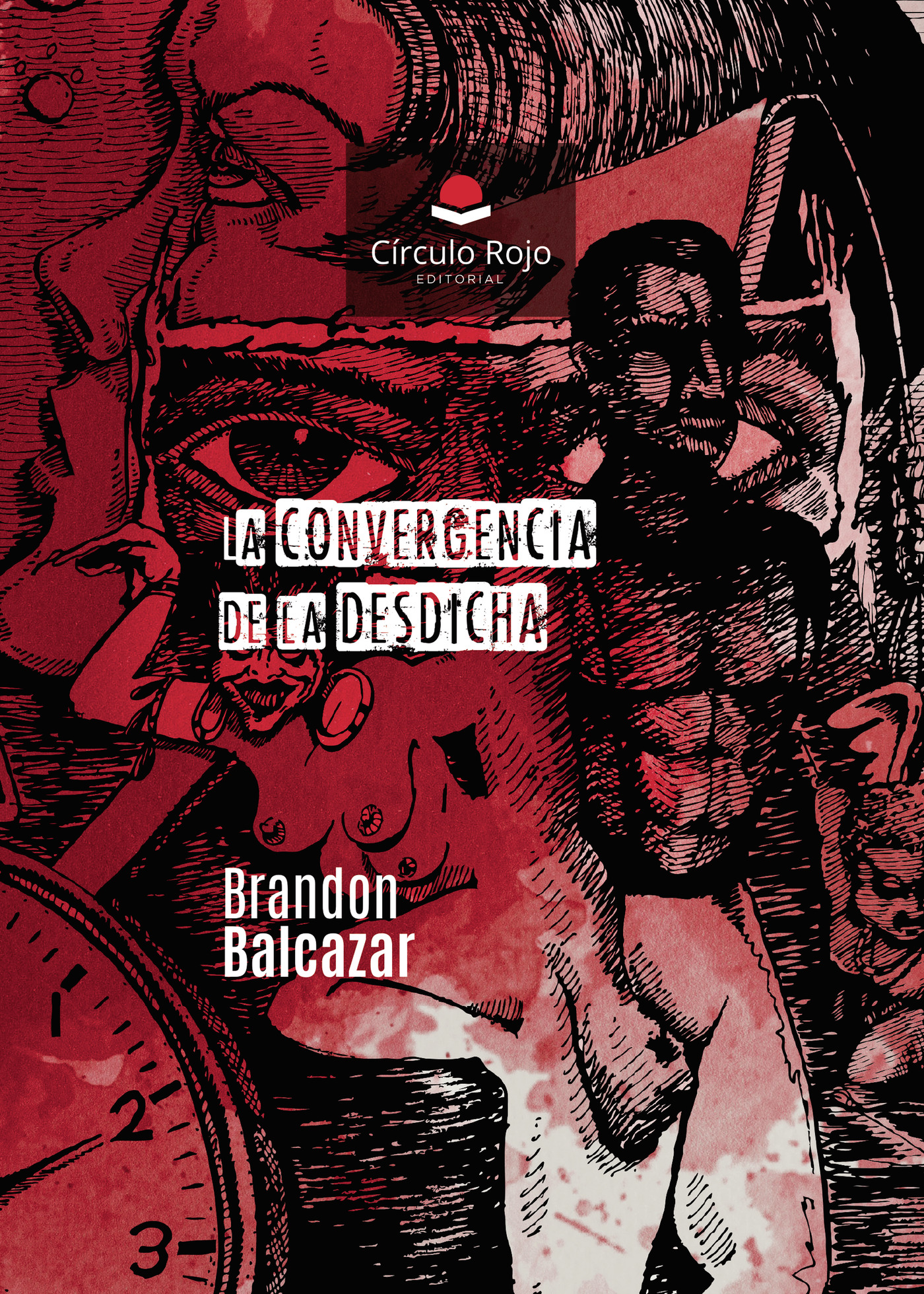 Portada de La convergencia de la desdicha