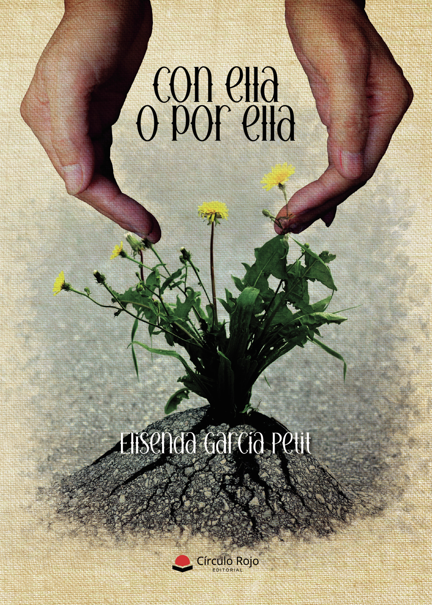 Portada de Con ella o por ella · Elisenda García Petit