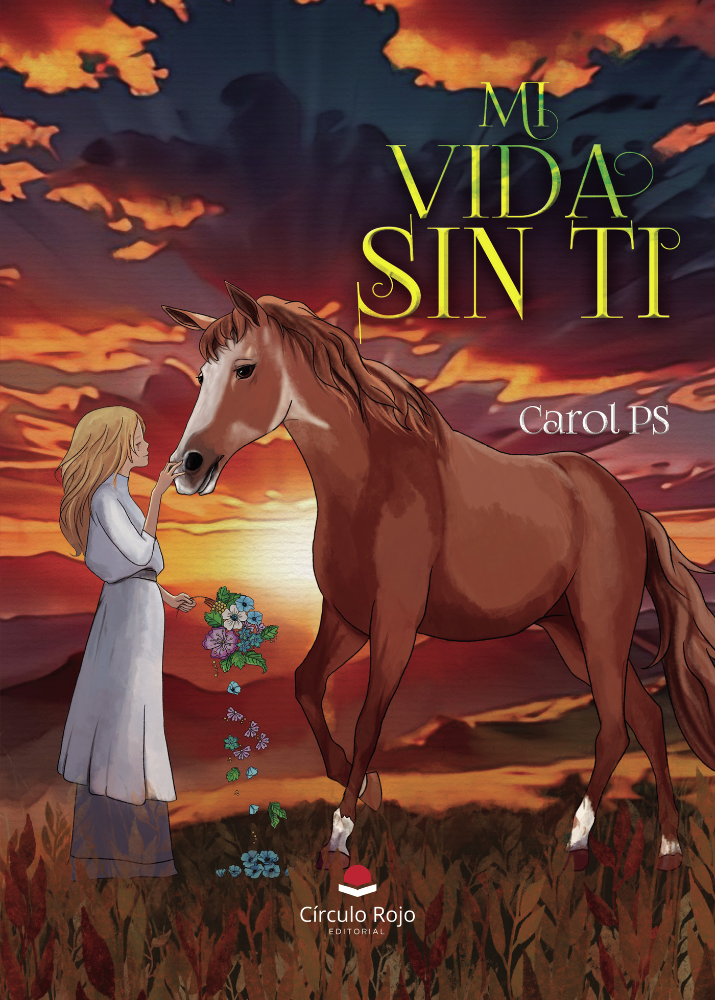 Portada de MI VIDA SIN TI · Carolina Pérez Sarria