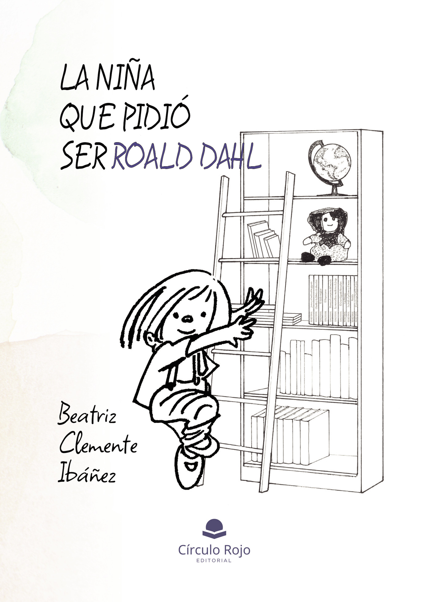Portada de La niña que pidió ser Roald Dahl