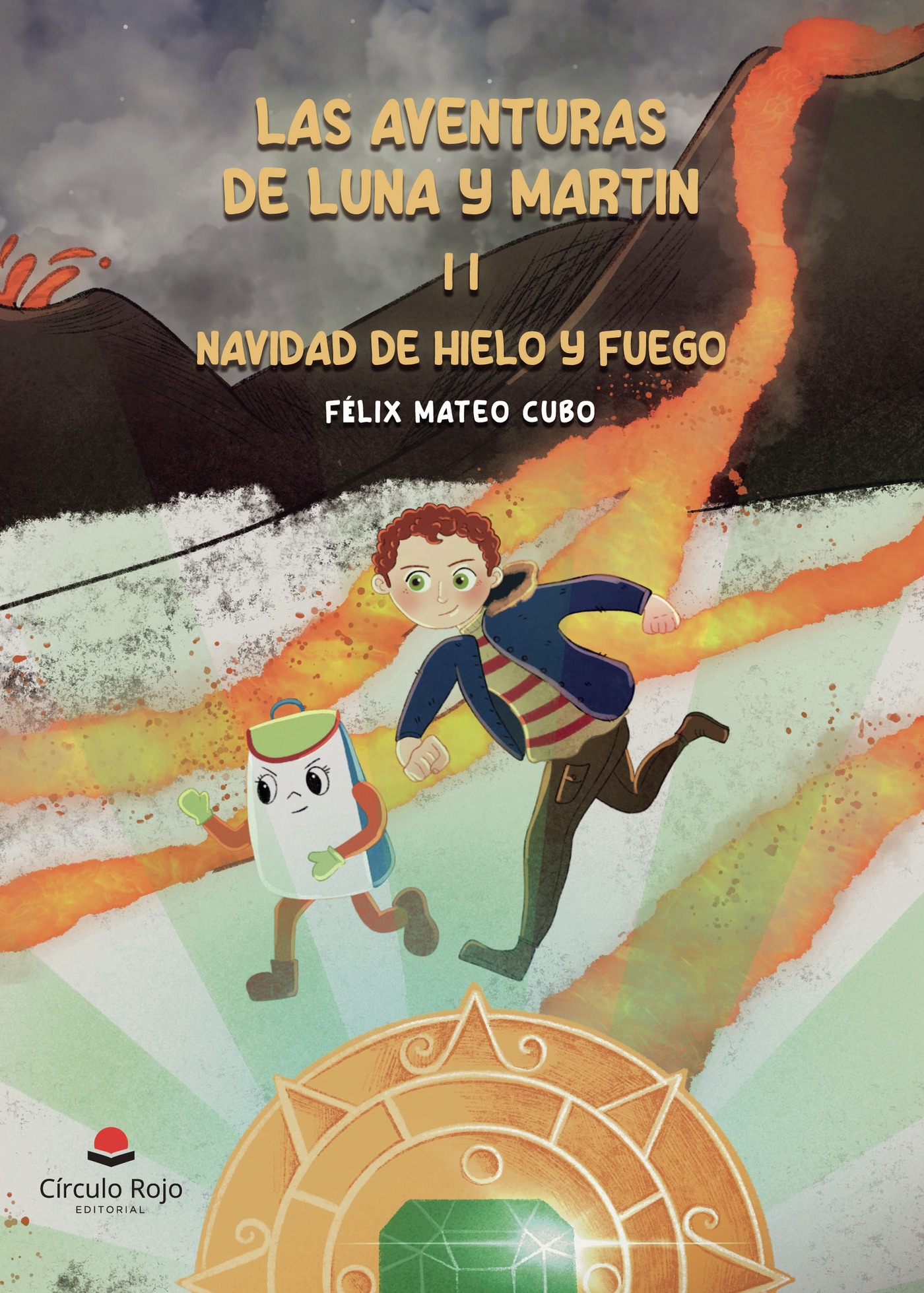 Portada de Las aventuras de Luna y Martín II: Navidad de hielo y fuego · Félix Mateo Cubo