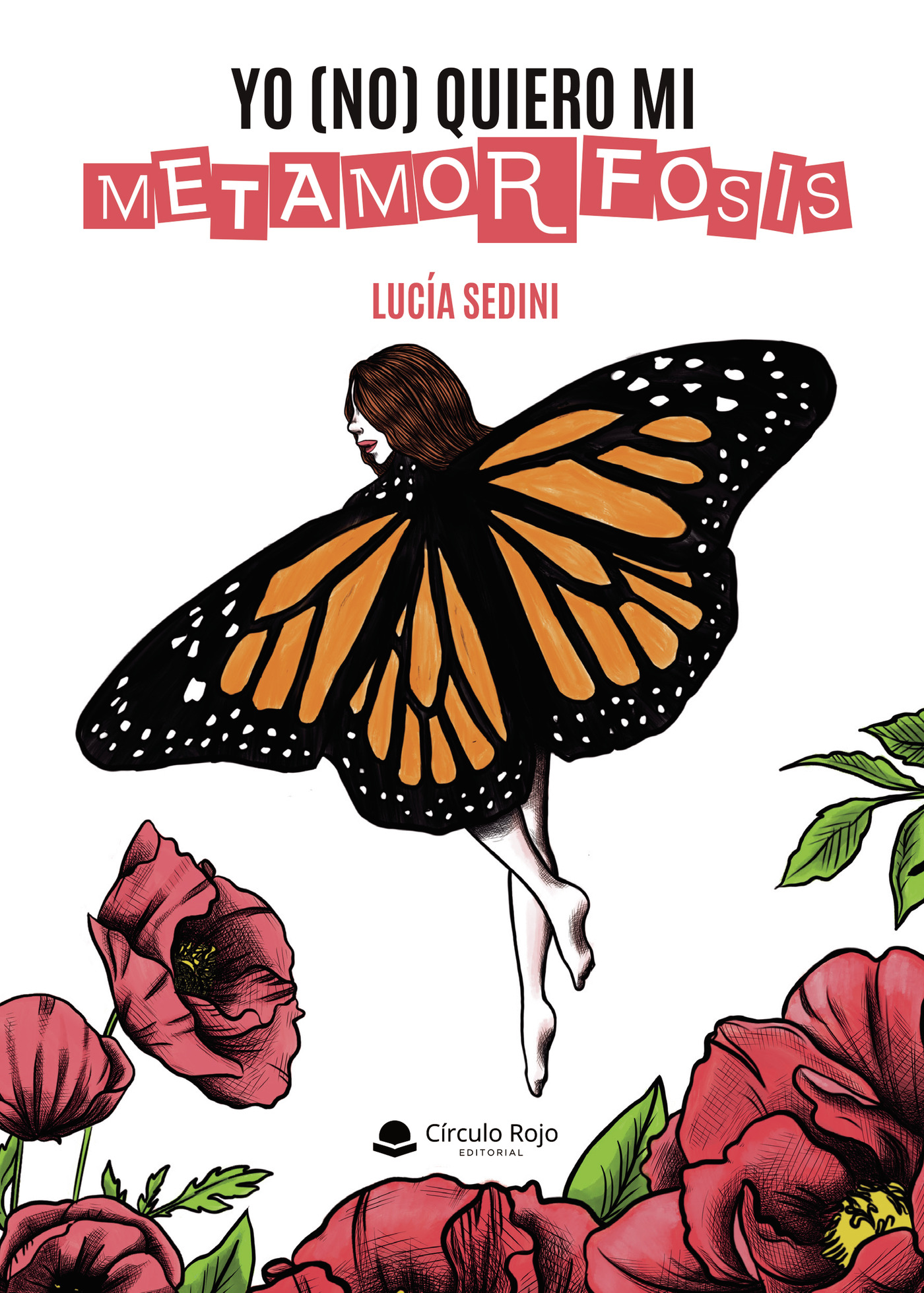 Portada de YO (NO) QUIERO MI METAMORFOSIS