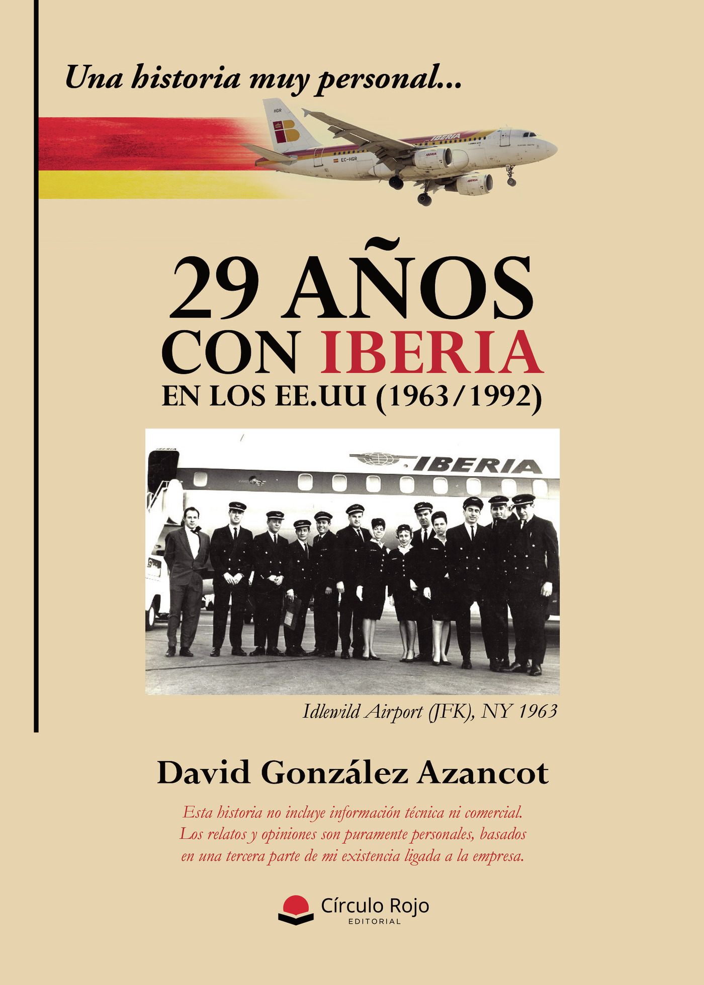 Portada de Una historia muy personal...29 años con Iberia en los EE.UU