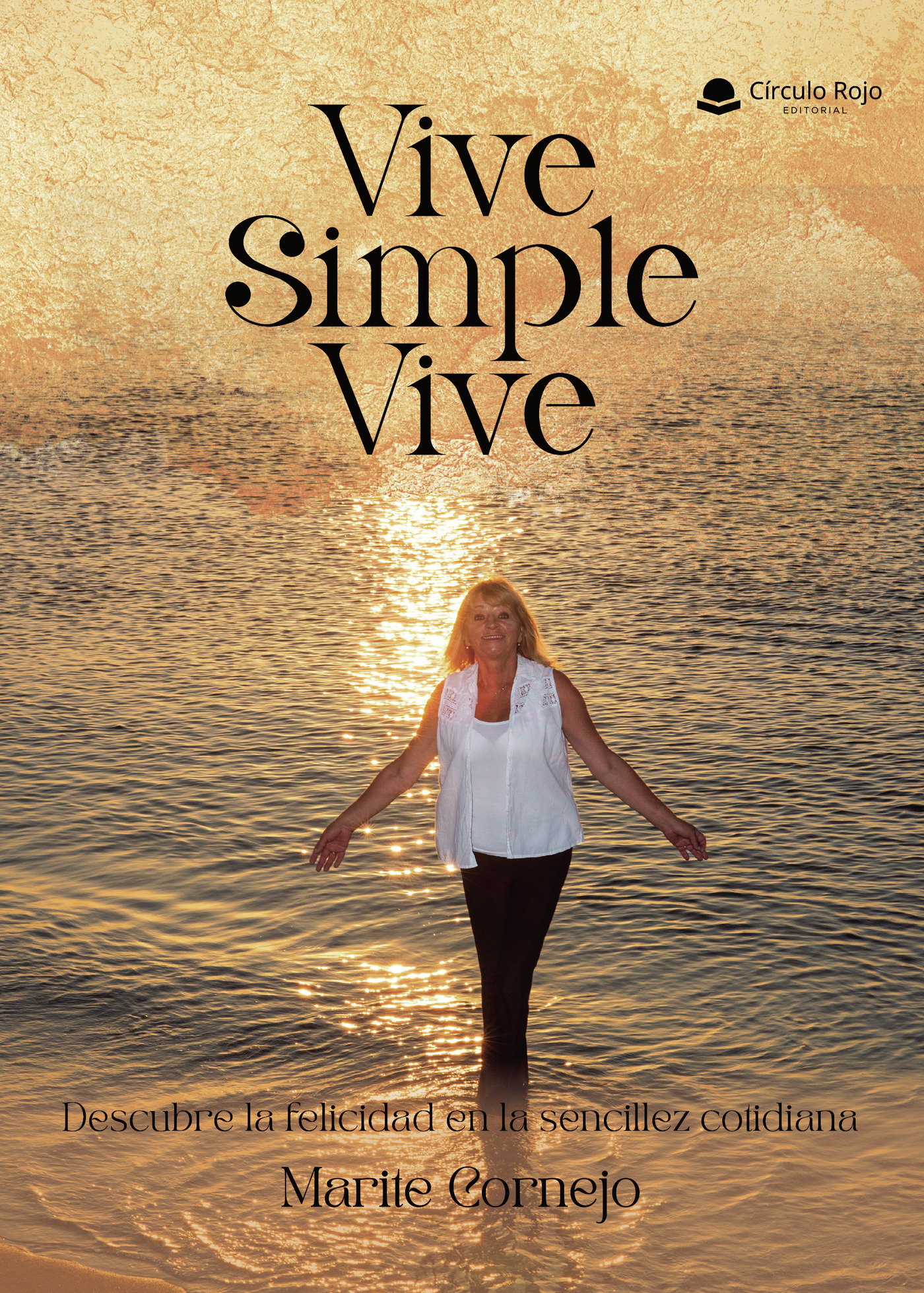 Portada de Vive Simple Vive · Marite Cornejo