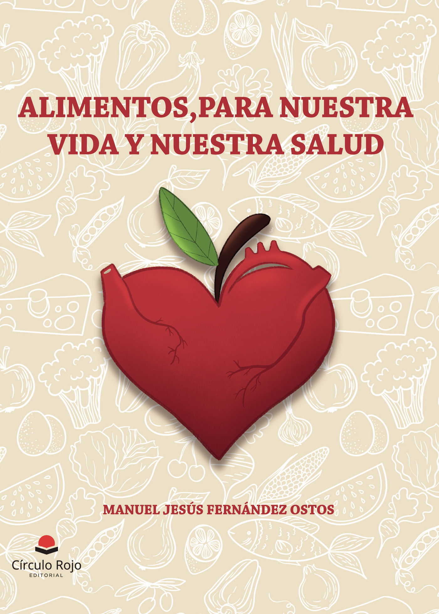 Portada de ALIMENTOS, para nuestra vida y nuestra salud