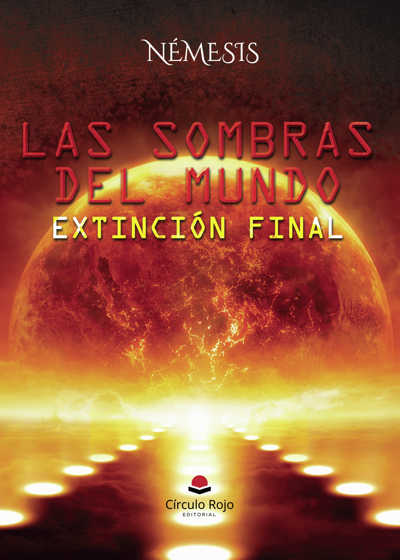 Portada de LAS SOMBRAS DEL MUNDO: EXTINCIÓN FINAL