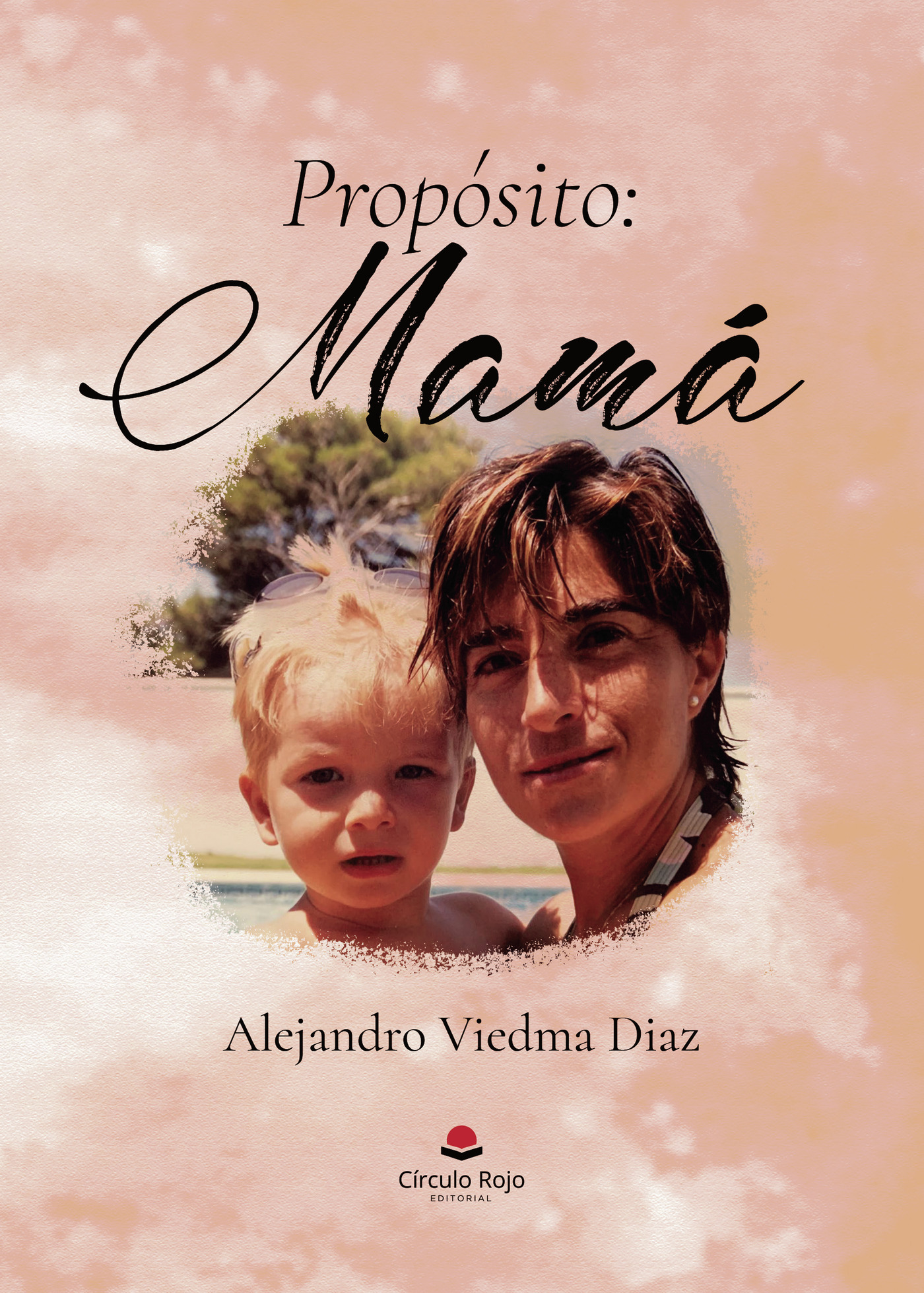 Portada de Propósito: Mamá