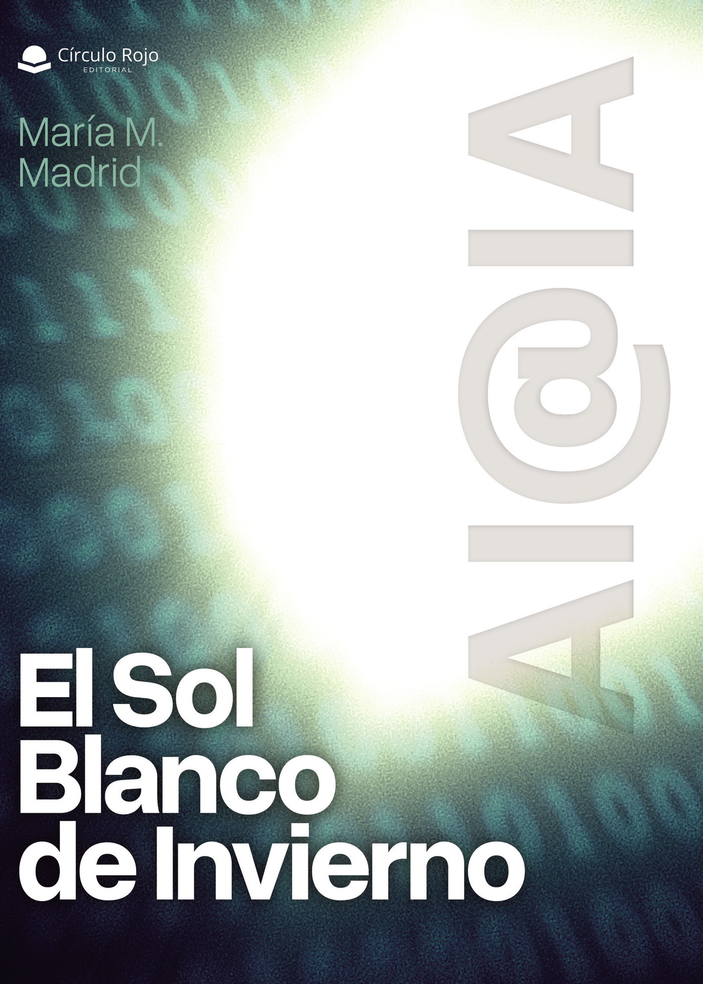 Portada de El Sol blanco de invierno AI@IA · María M. Madrid