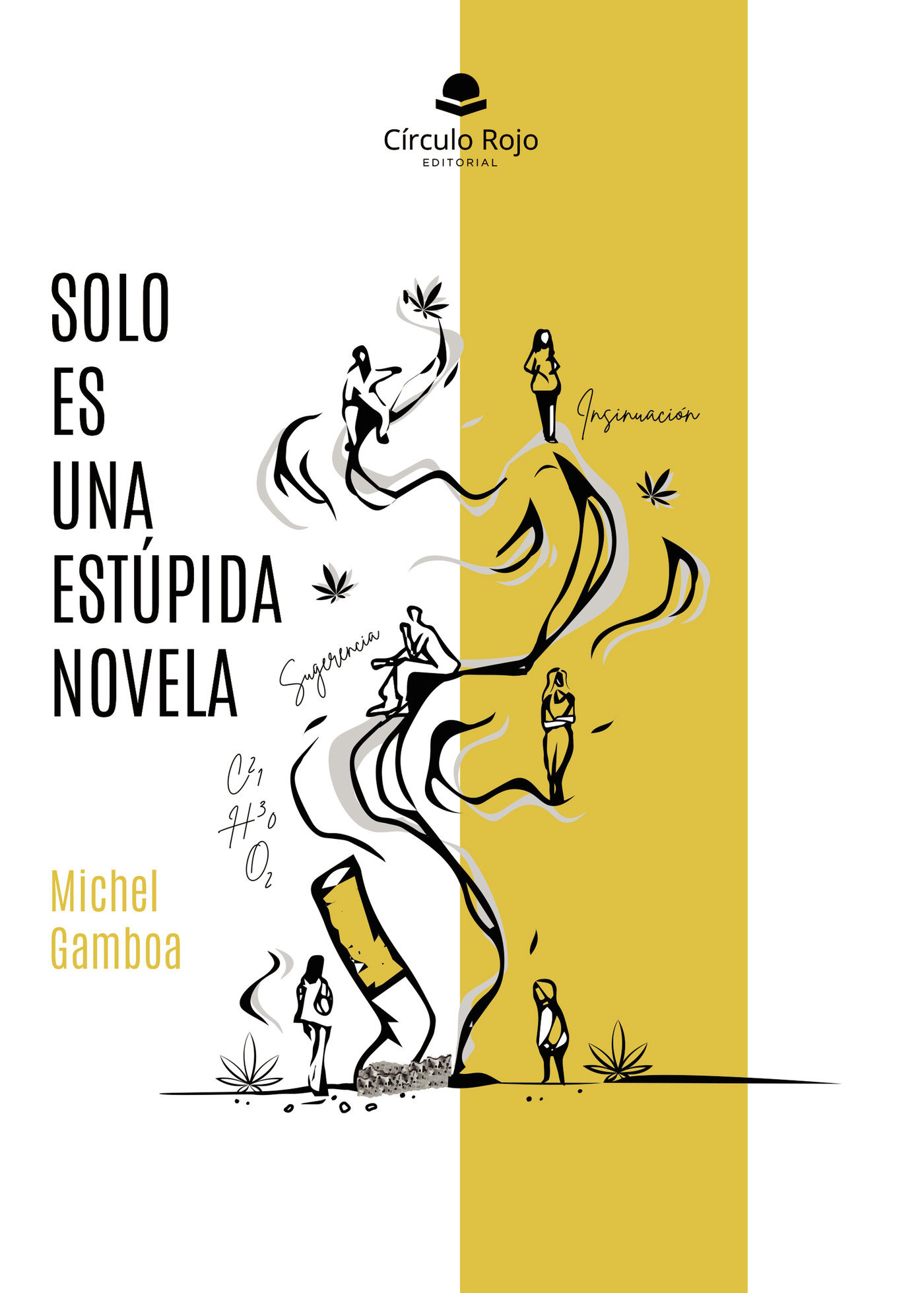 Portada de Solo es una estúpida novela