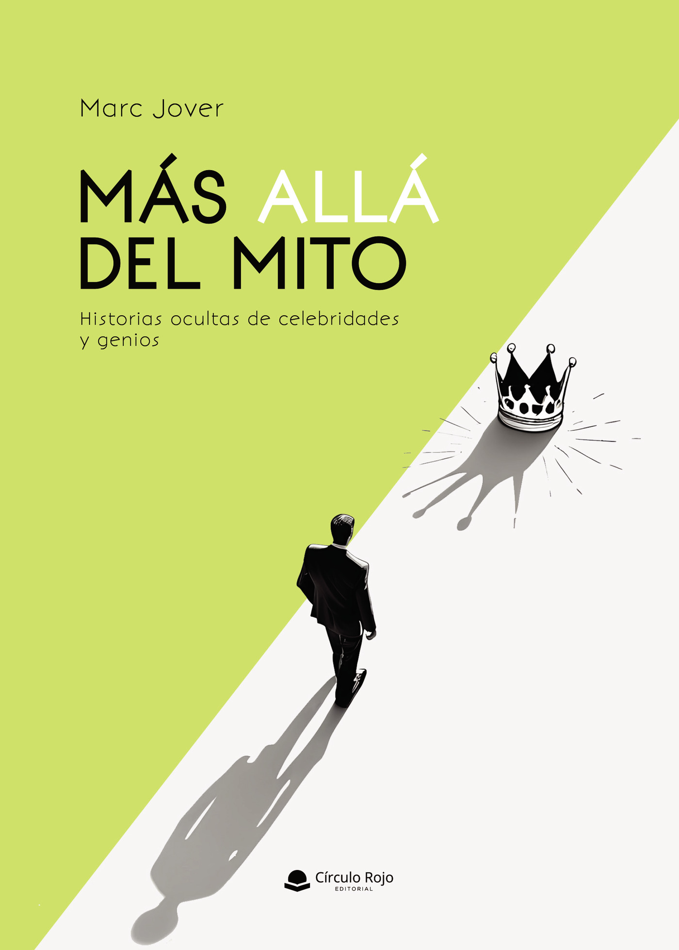 Portada de Más allá del mito: historias ocultas de celebridades y genios