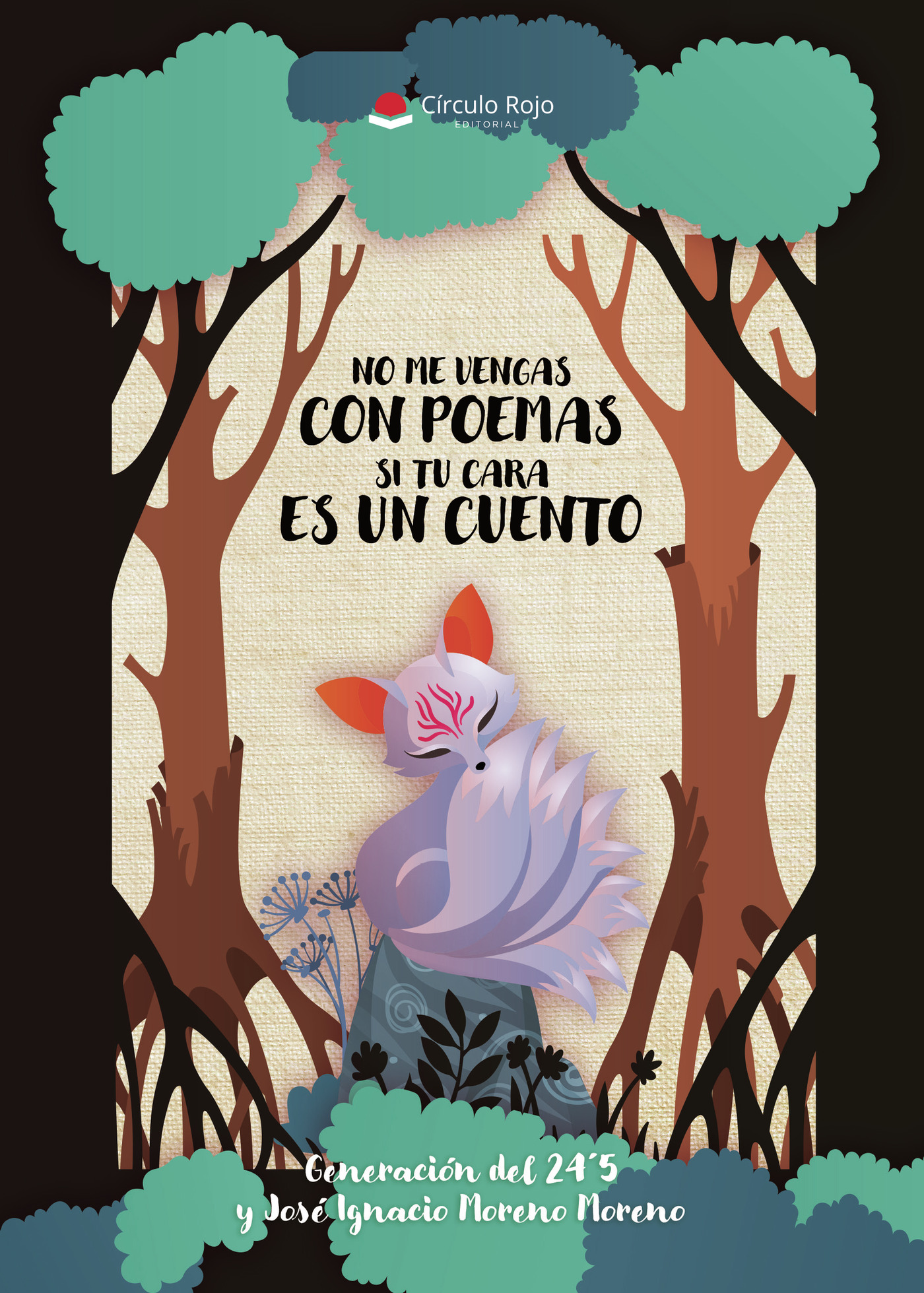 Portada de No me vengas con Poemas si tu cara es un Cuento