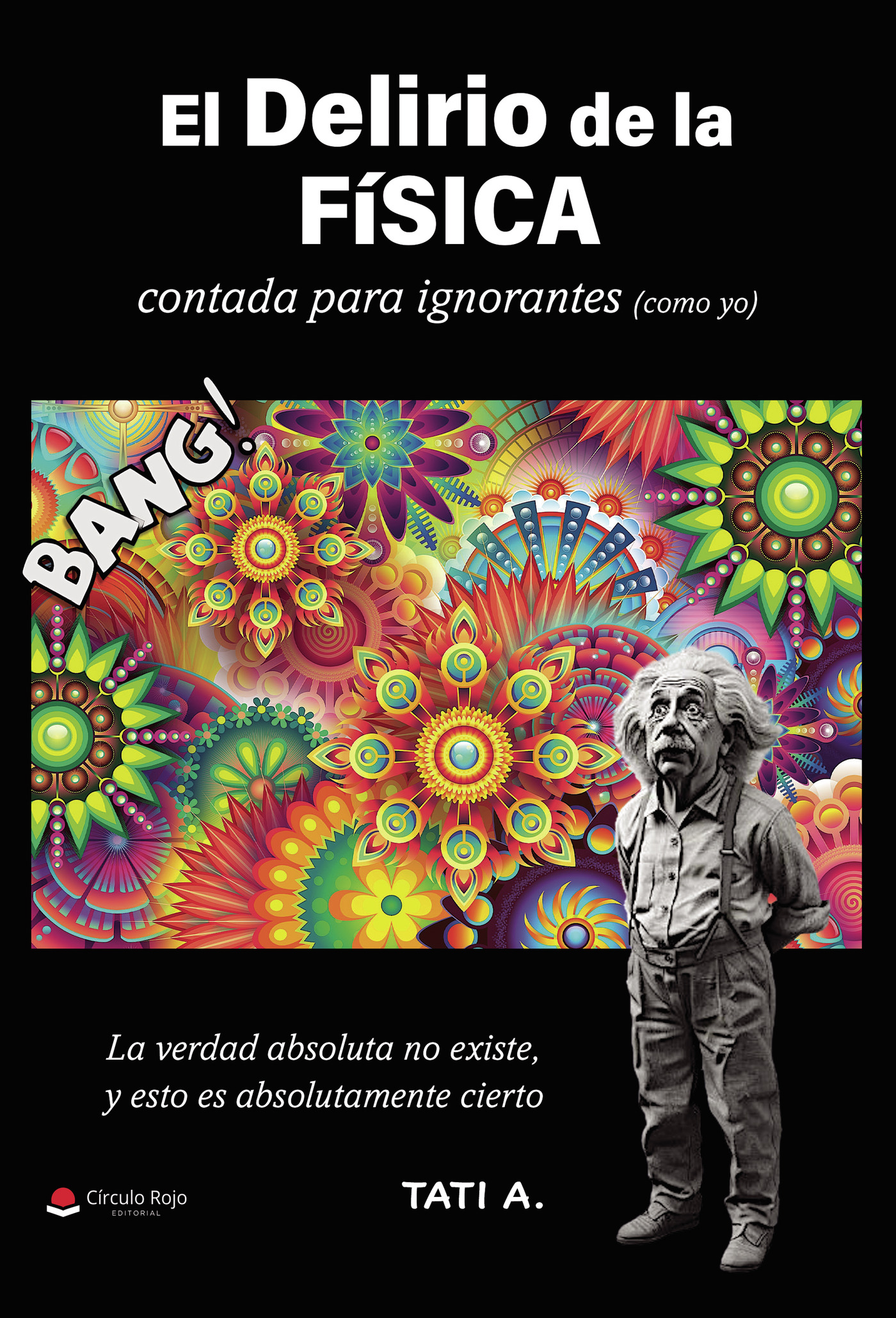 Portada de El Delirio de la FISICA