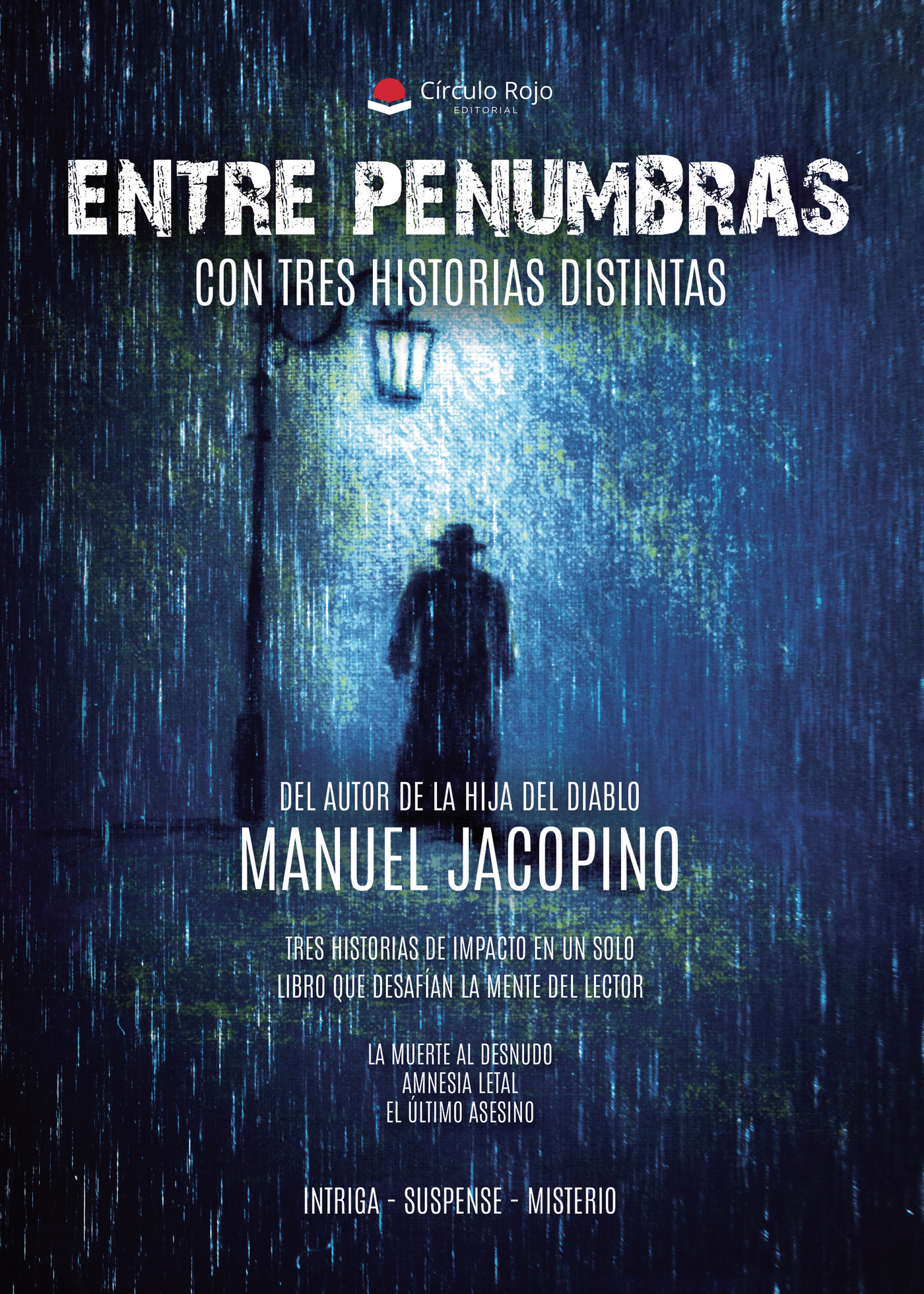 Portada de ENTRE PENUMBRAS (con tres historias distintas)