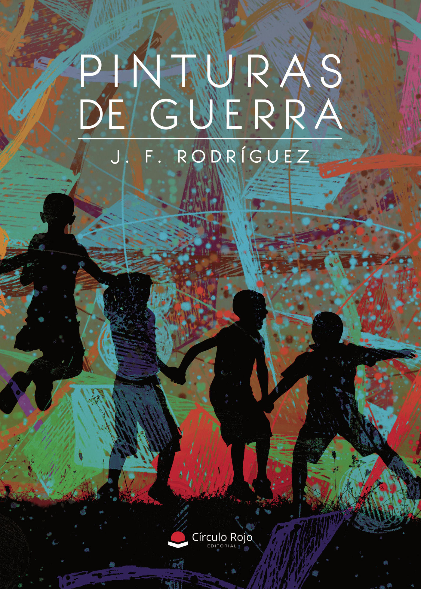 Portada de PINTURAS DE GUERRA · José Francisco Rodríguez Fernández