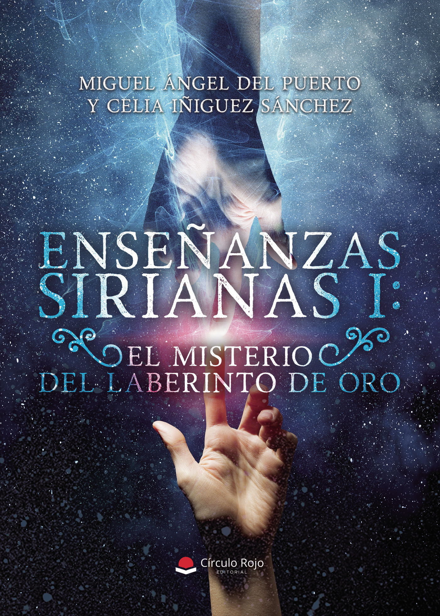 Portada de Enseñanzas sirianas I: El misterio del laberinto de oro